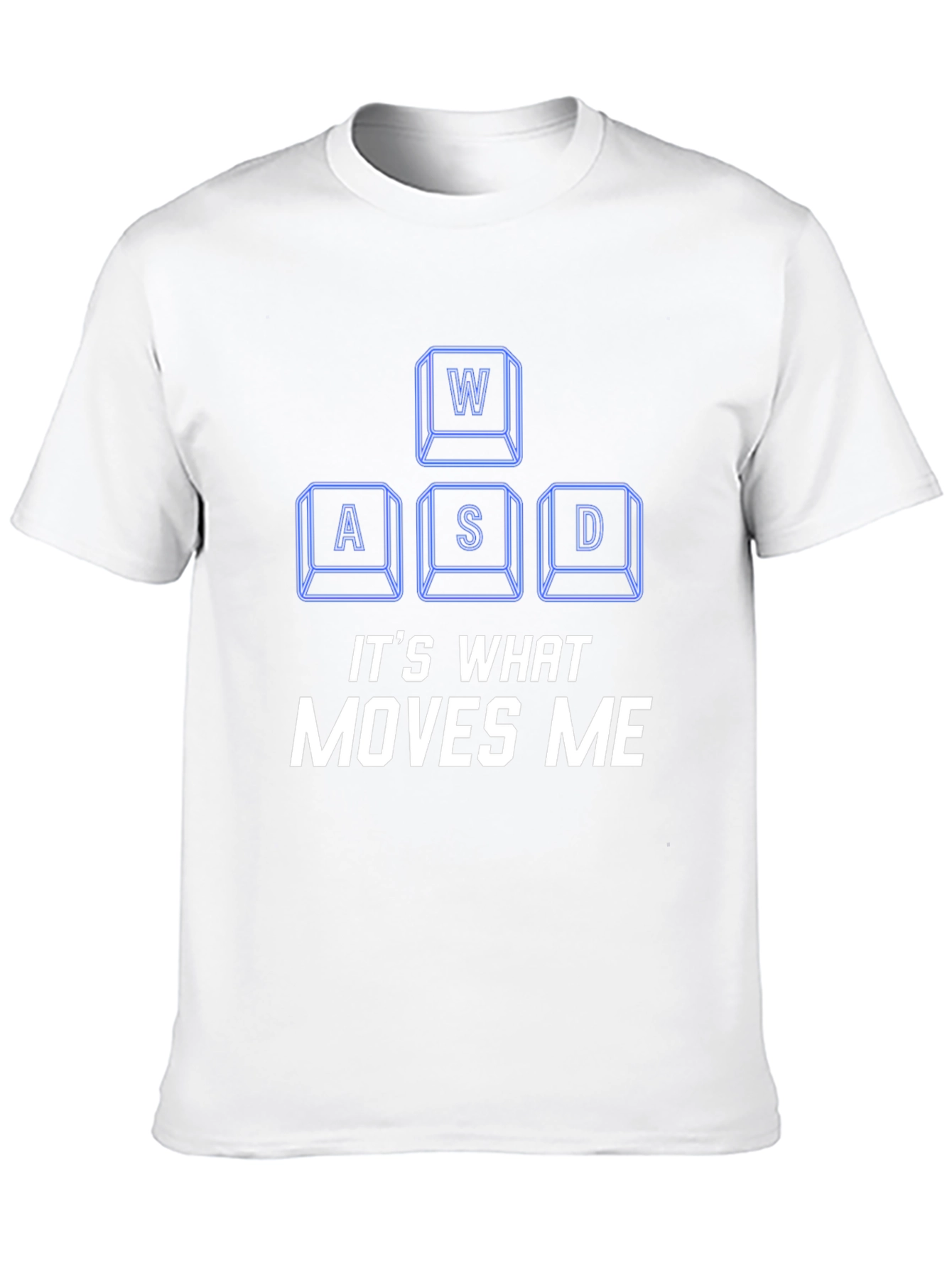 Gamer T-Shirt - WASD Moves Me Gaming Tee