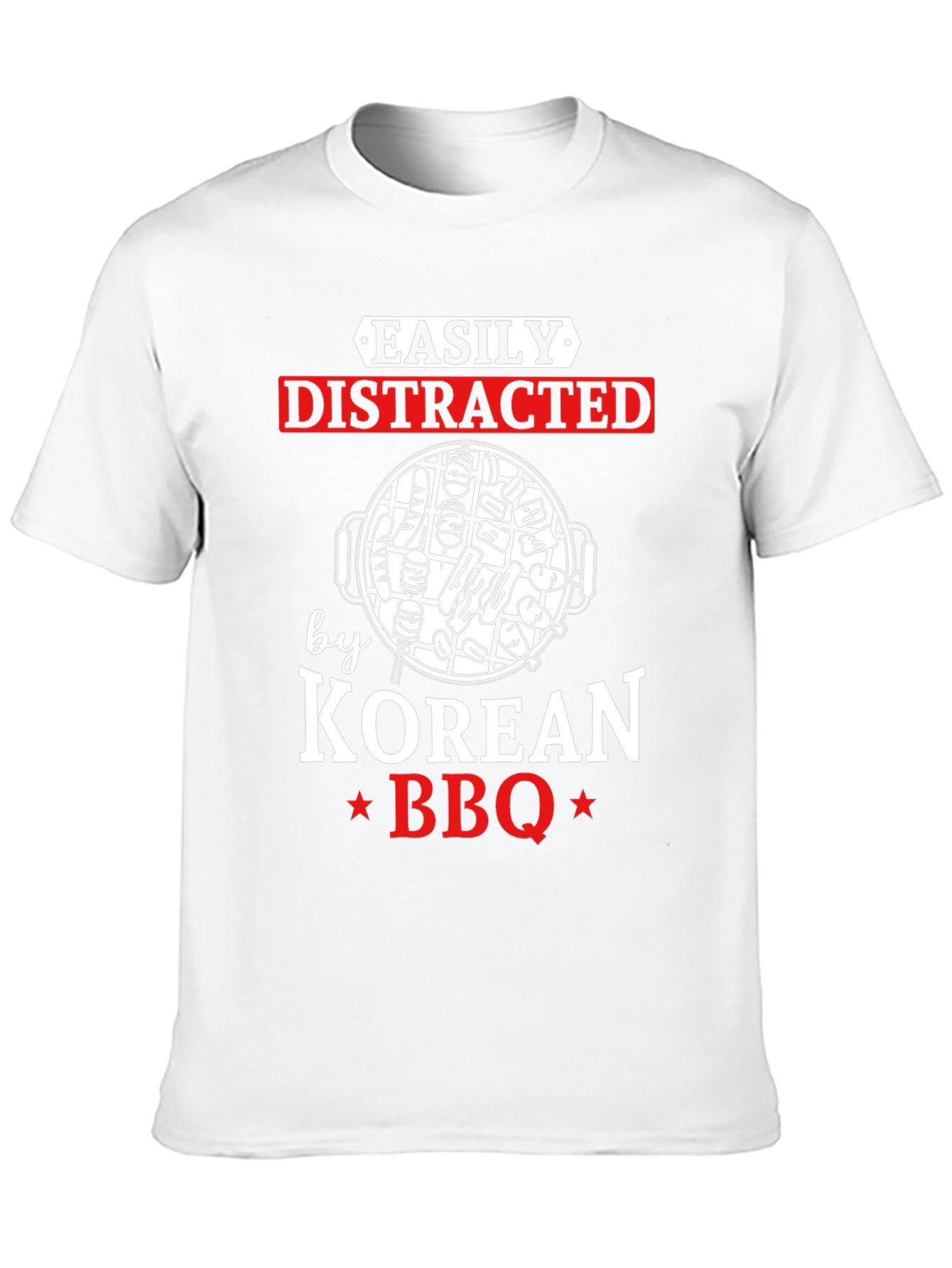 Easily Distracted by Korean BBQ Graphic T-Shirt
