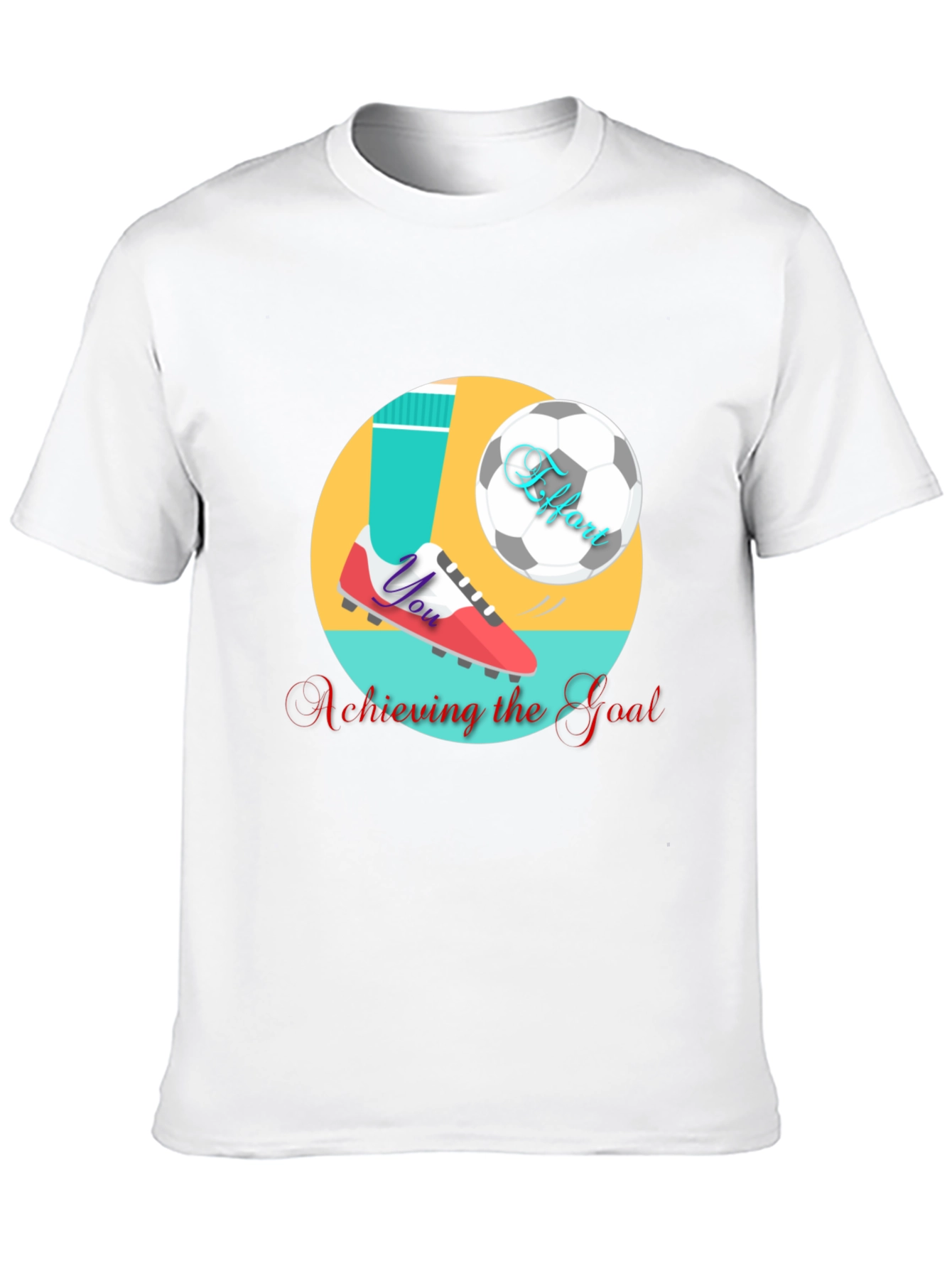 Achieving the Goal T-Shirt - Soccer Motivation