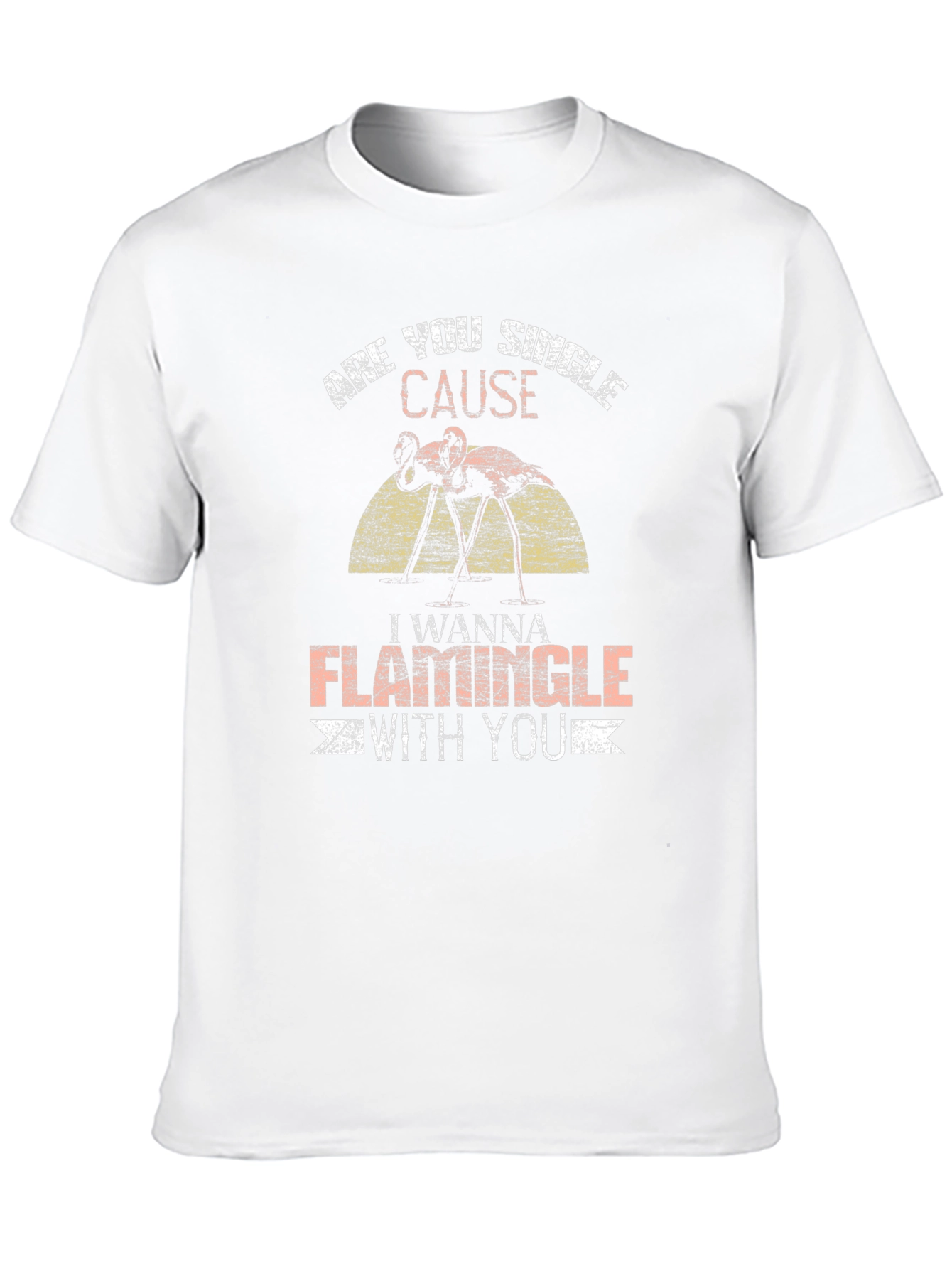 Funny Flamingo Graphic T-Shirt - Are You Single?