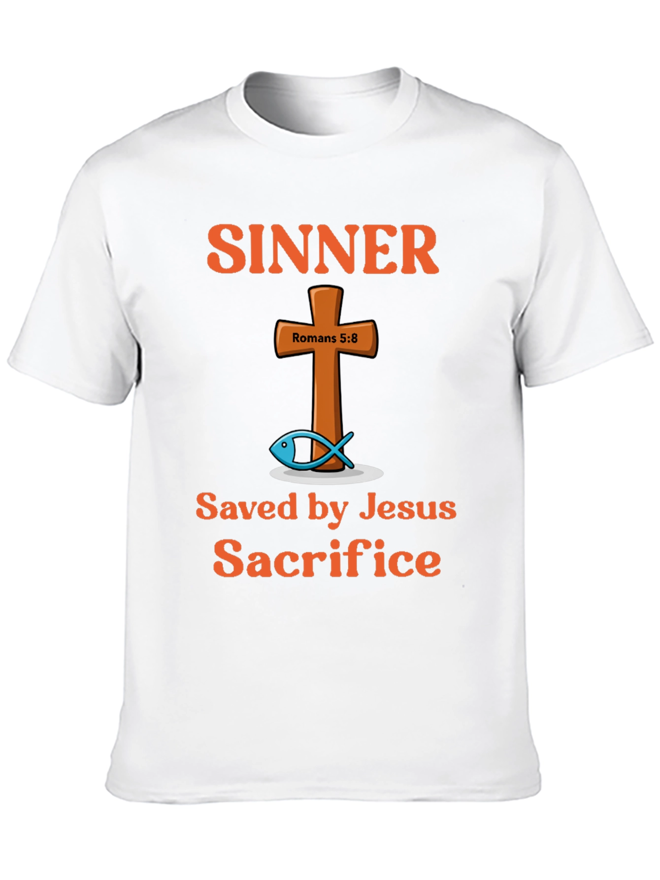 Sinner Saved by Jesus Sacrifice Graphic T-Shirt