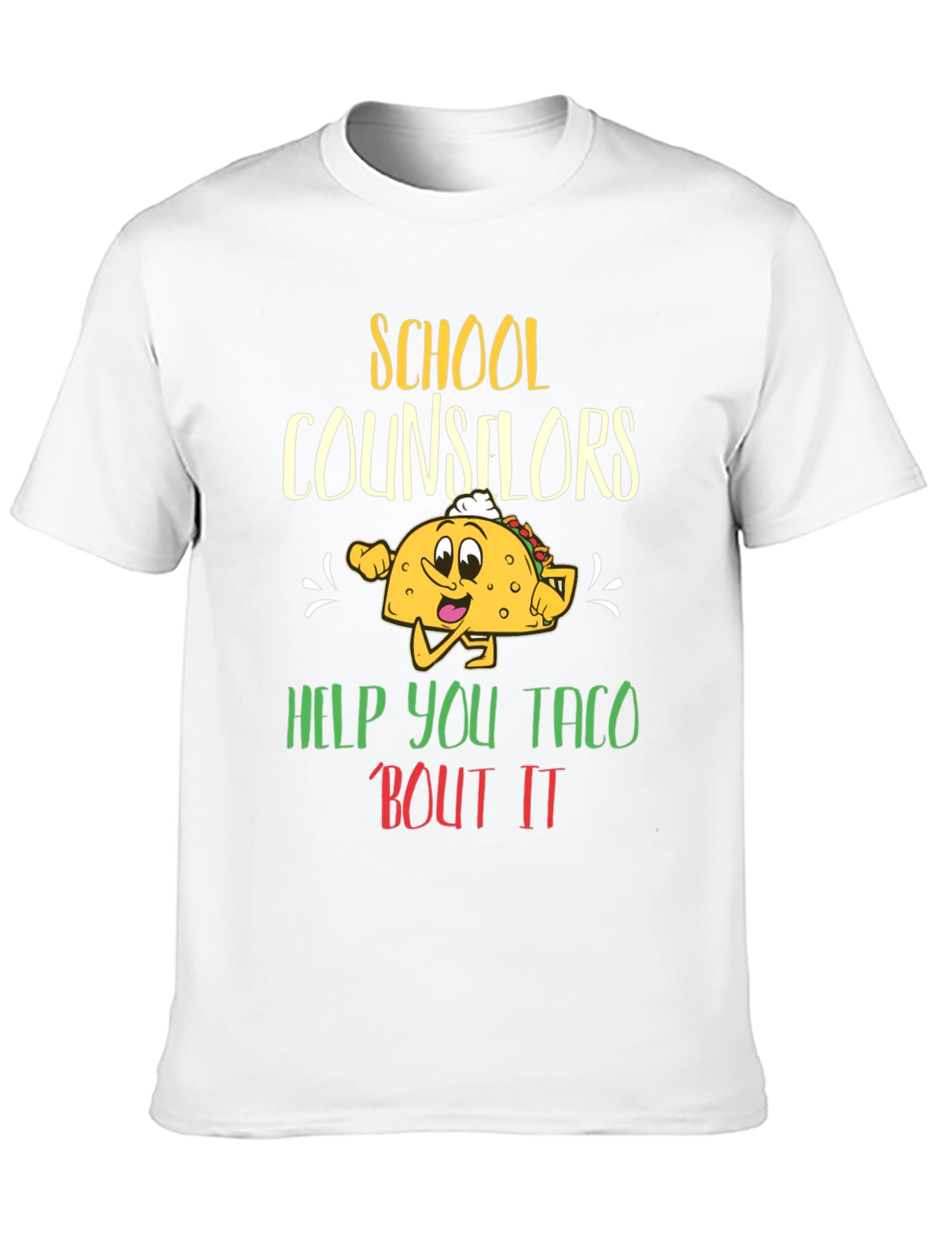 School Counselors Help You Taco Bout It T-Shirt