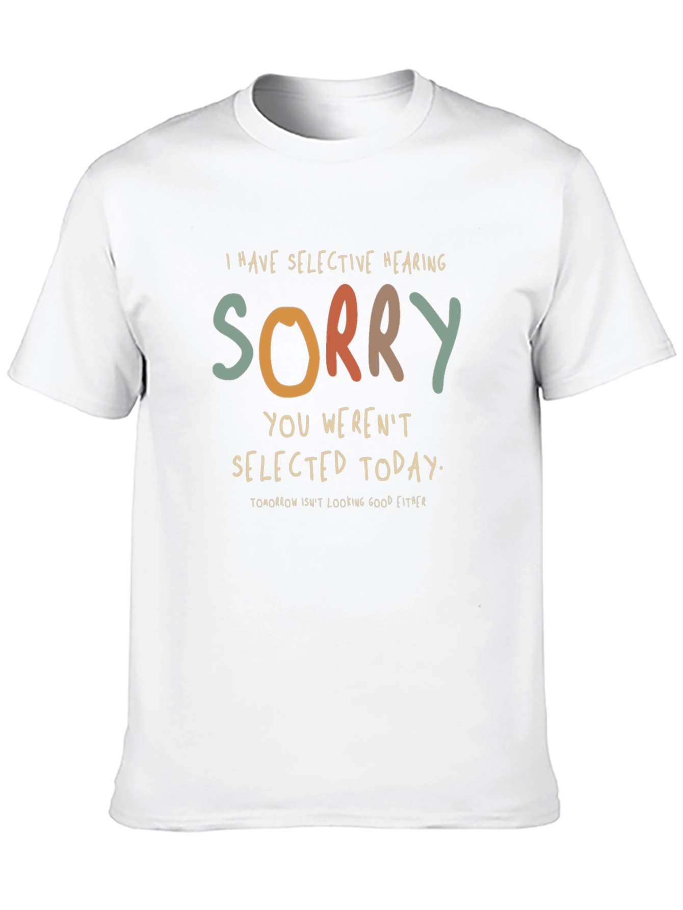 Selective Hearing Graphic T-Shirt