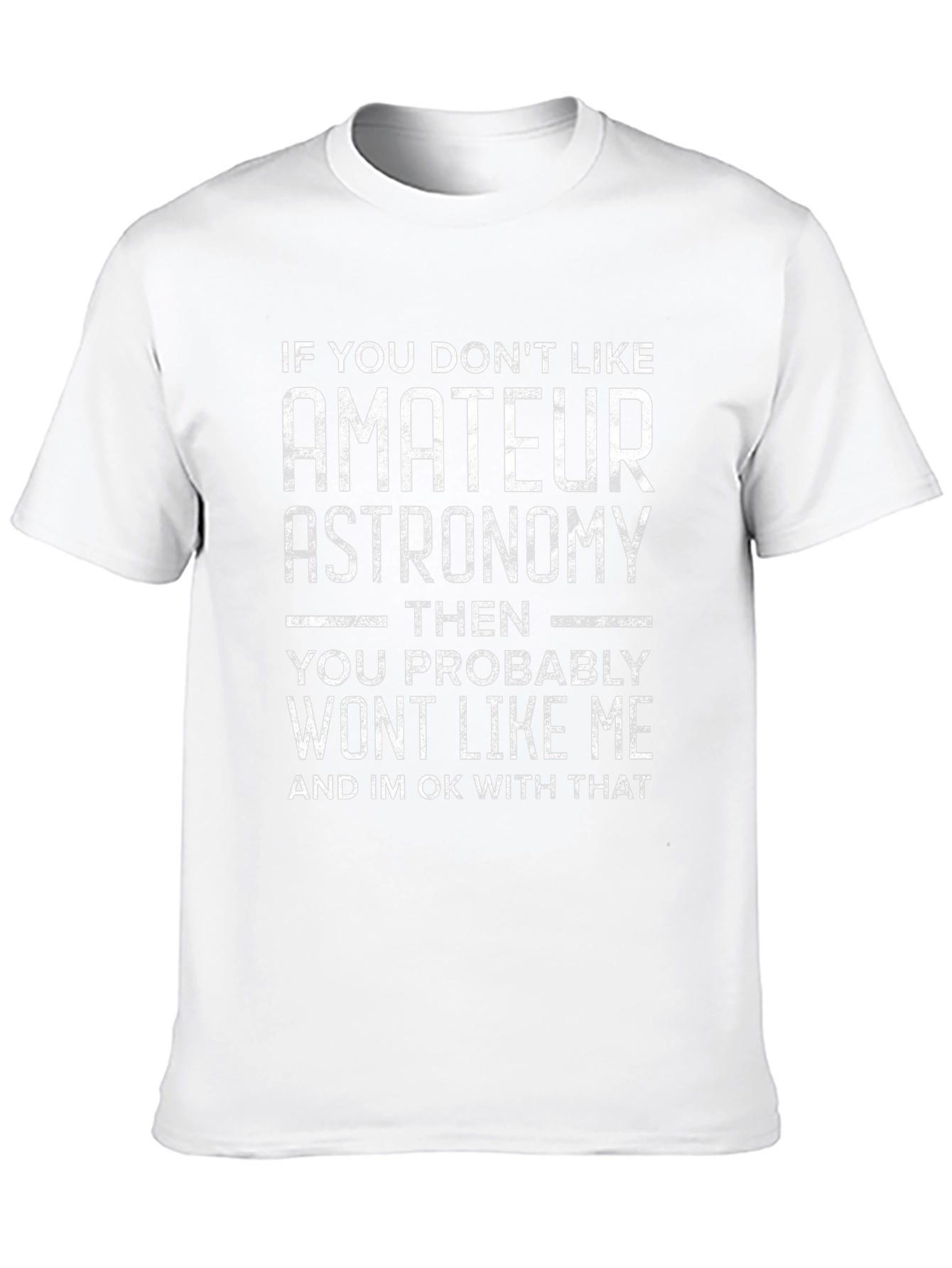 Amateur Astronomy T-Shirt - Astronomy Lover Gift