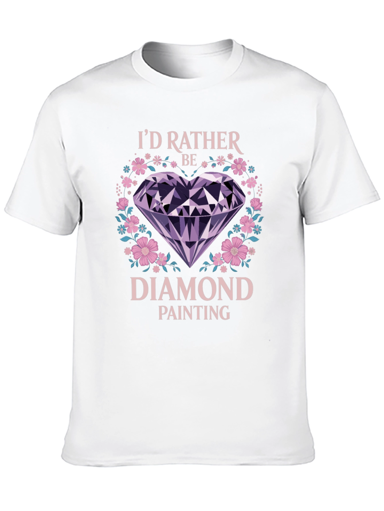 Id Rather Be Diamond Painting T-Shirt