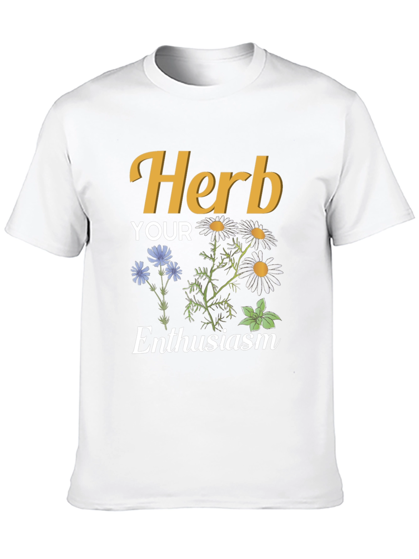 Herb Your Enthusiasm T-Shirt