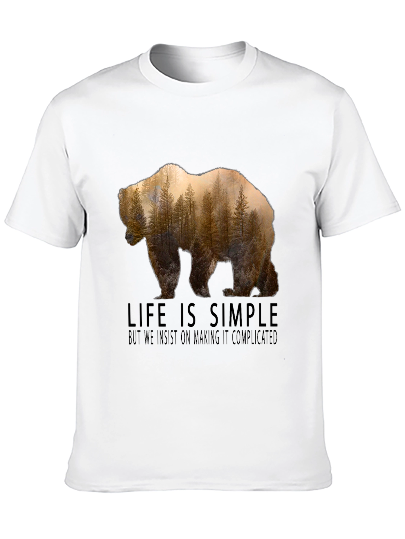Life is Simple Bear Forest Graphic T-Shirt