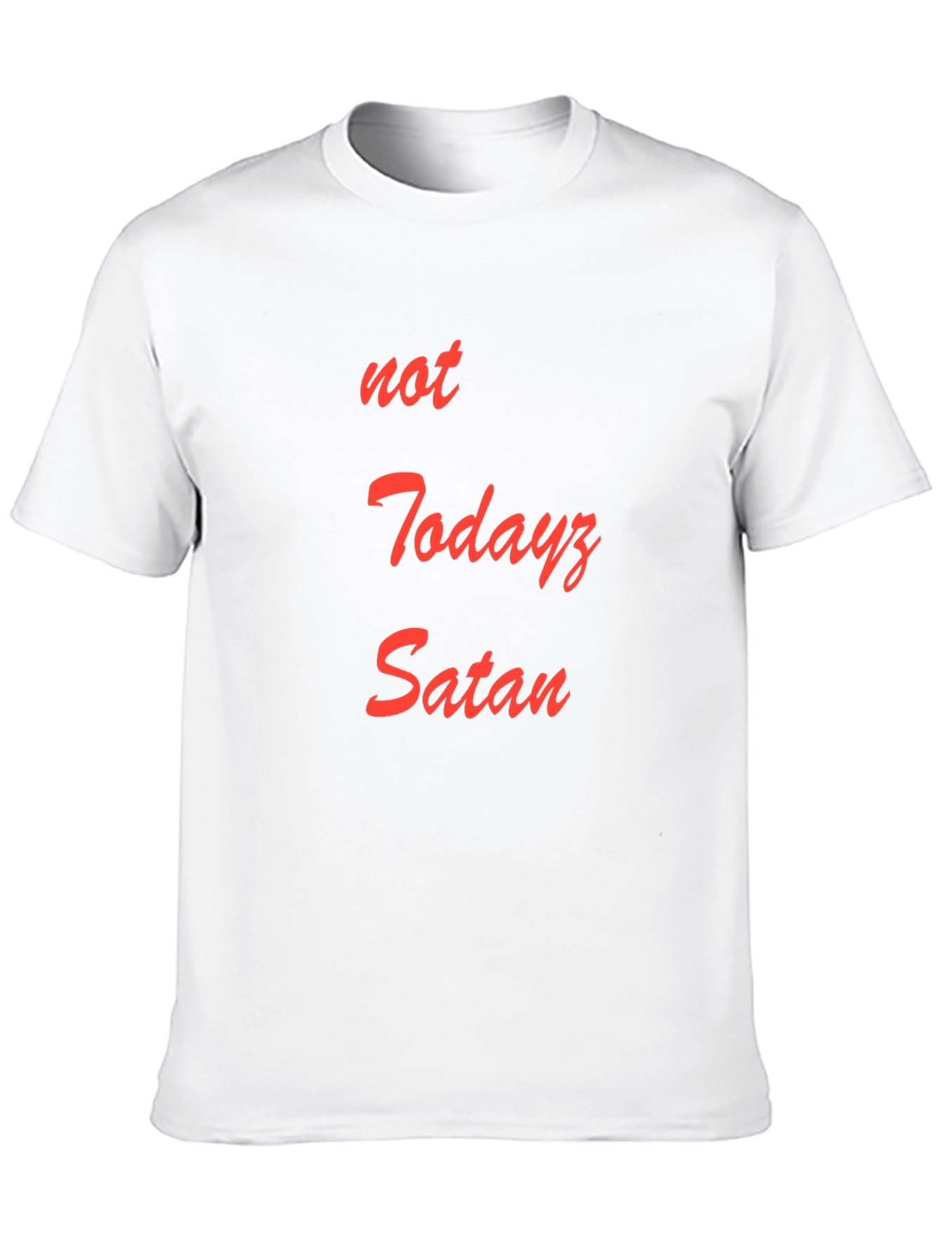 Not Todayz Satan Graphic T-Shirt