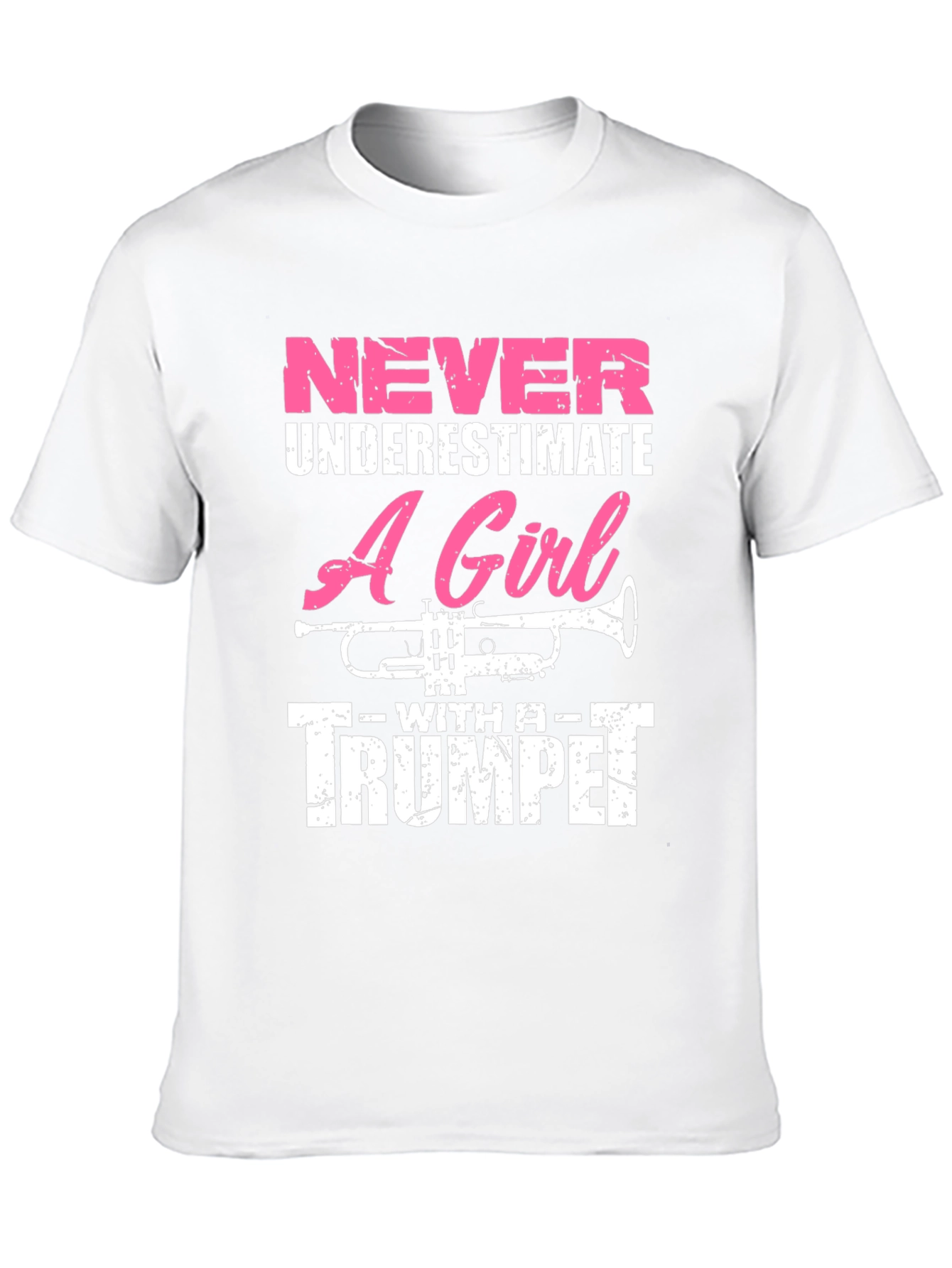 Never Underestimate Trumpet Girl T-Shirt