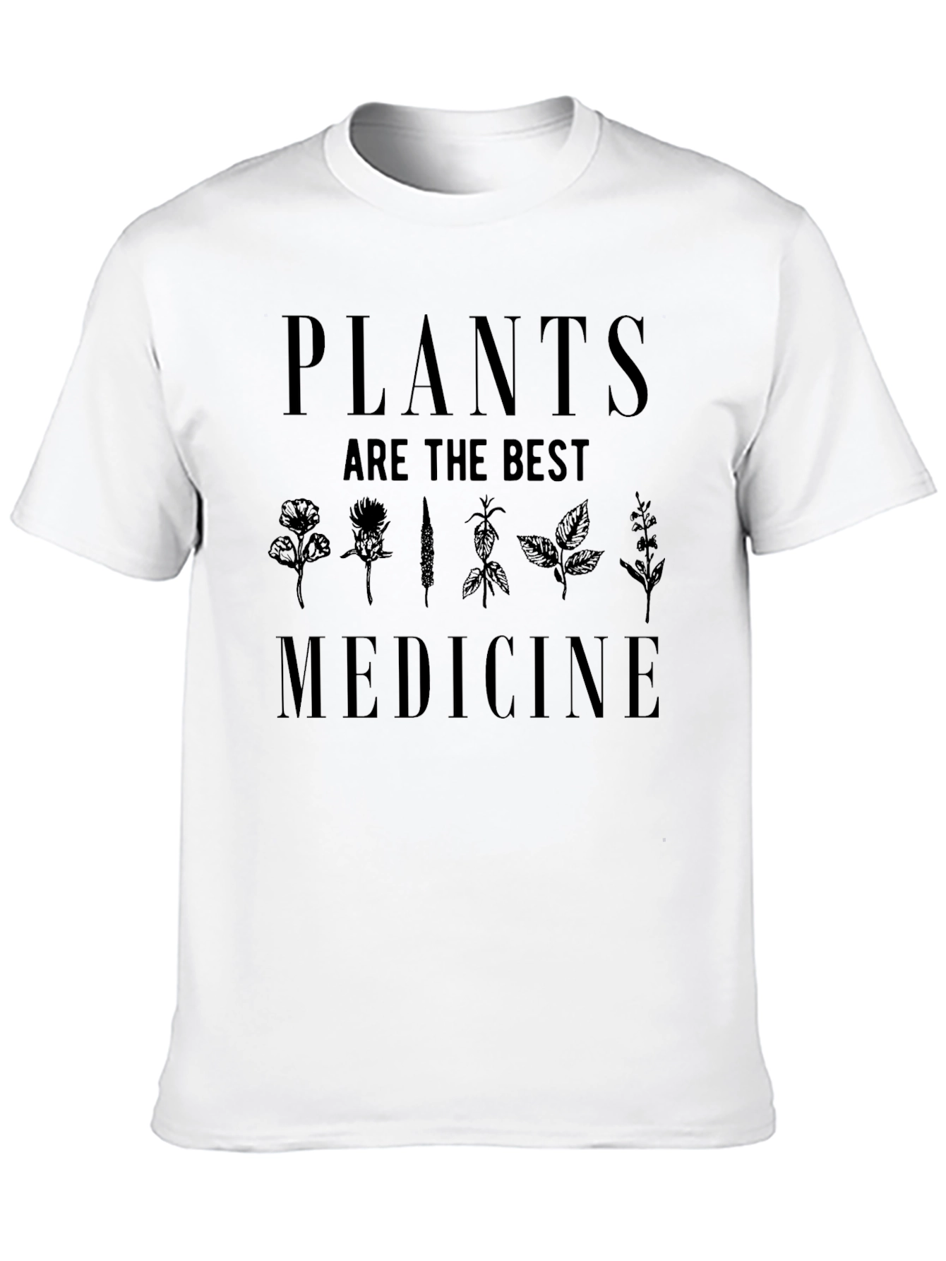 Plants are the Best Medicine Tee