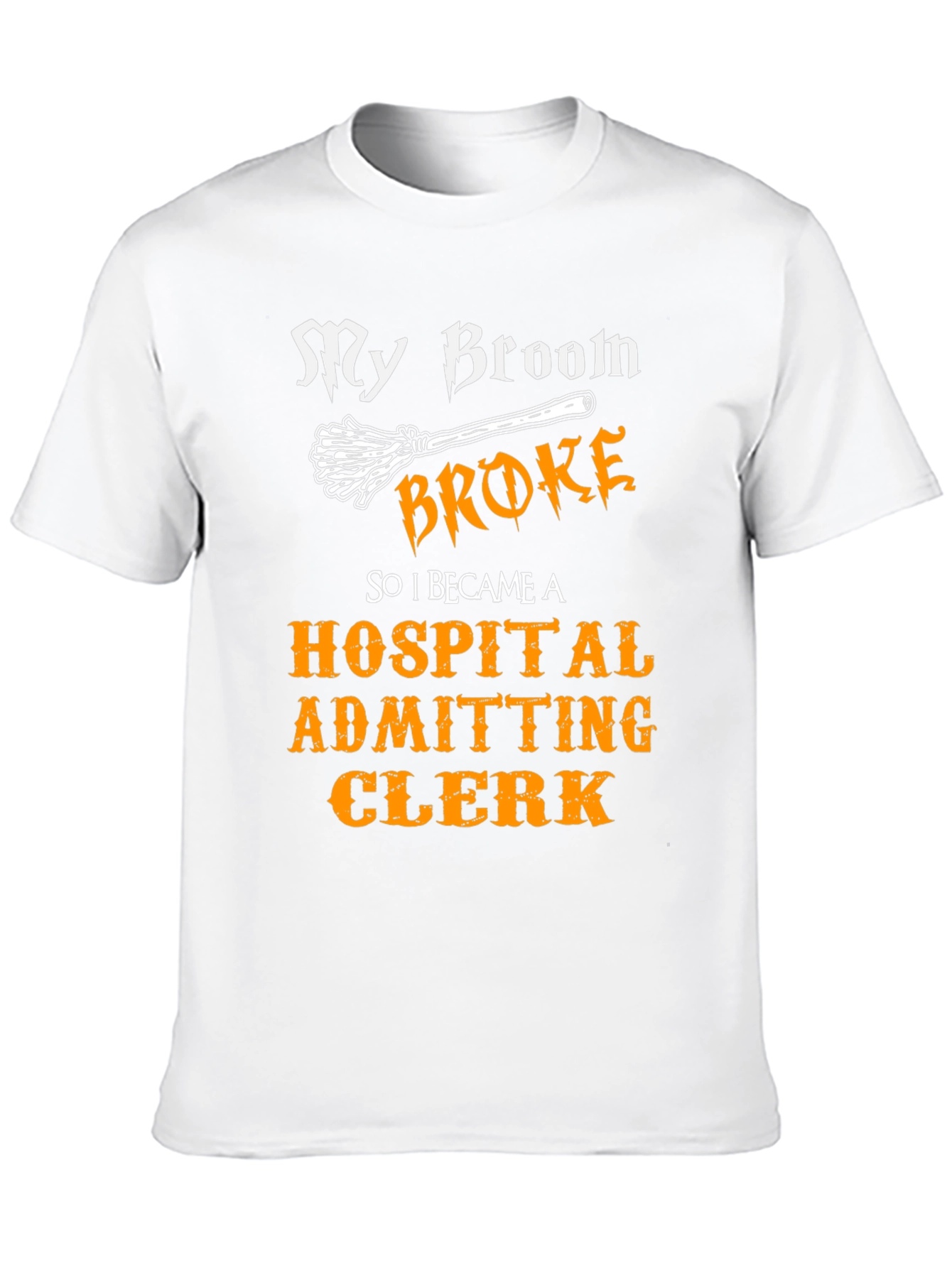 Funny Hospital Admitting Clerk T-Shirt