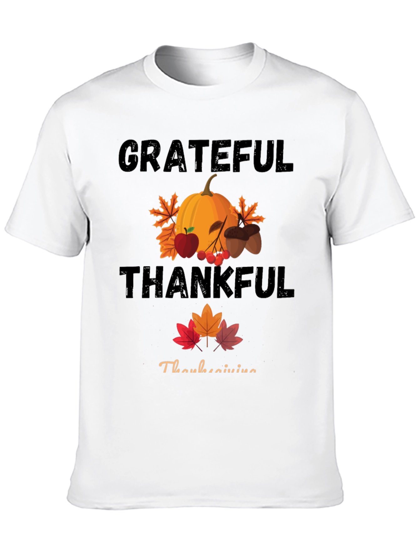 Grateful Thankful Thanksgiving Holiday T-Shirt