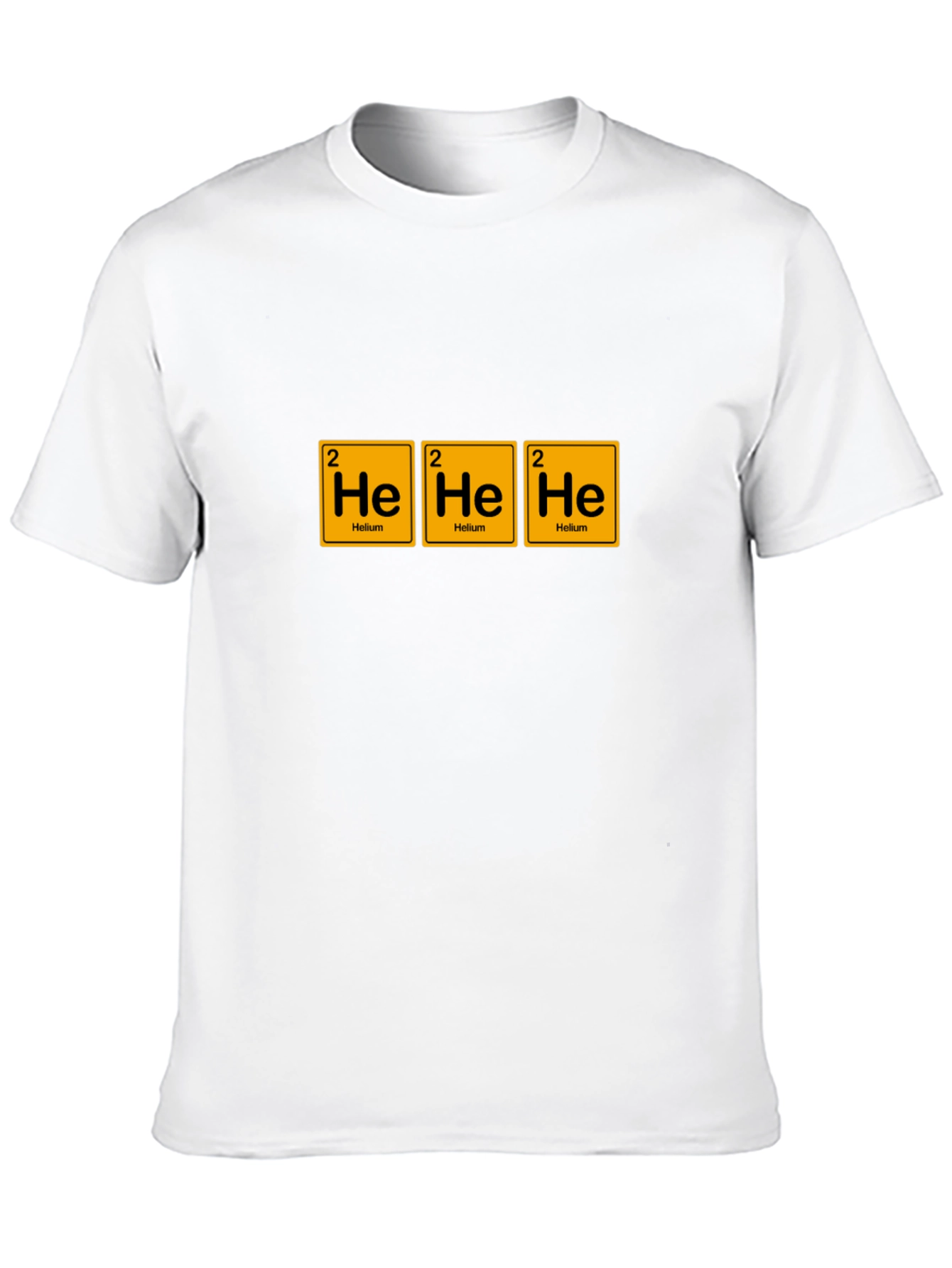 HeHeHe Helium Element Periodic Table T-Shirt