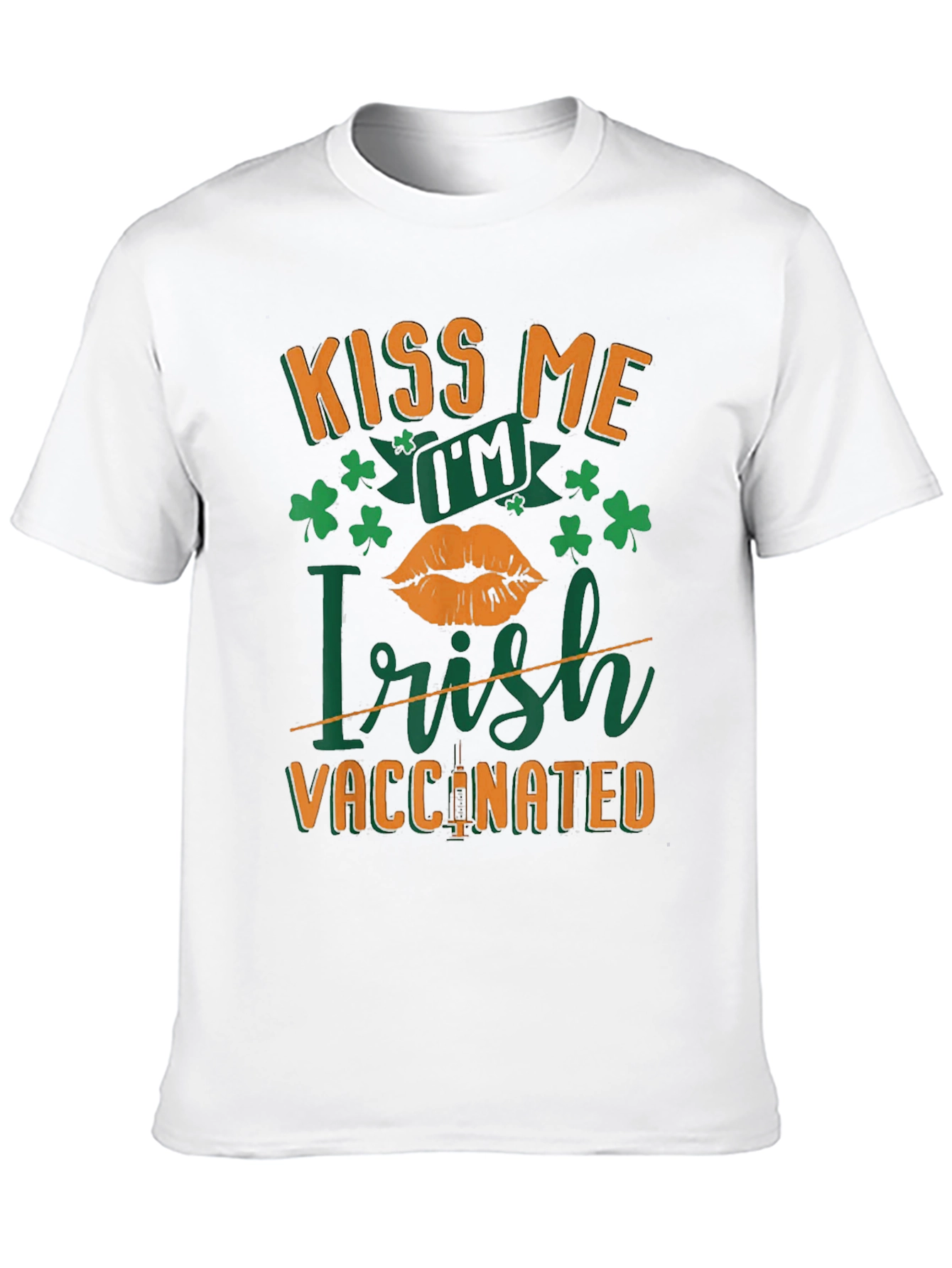 Kiss Me Im Irish Vaccinated St. Patricks Day T-Shirt