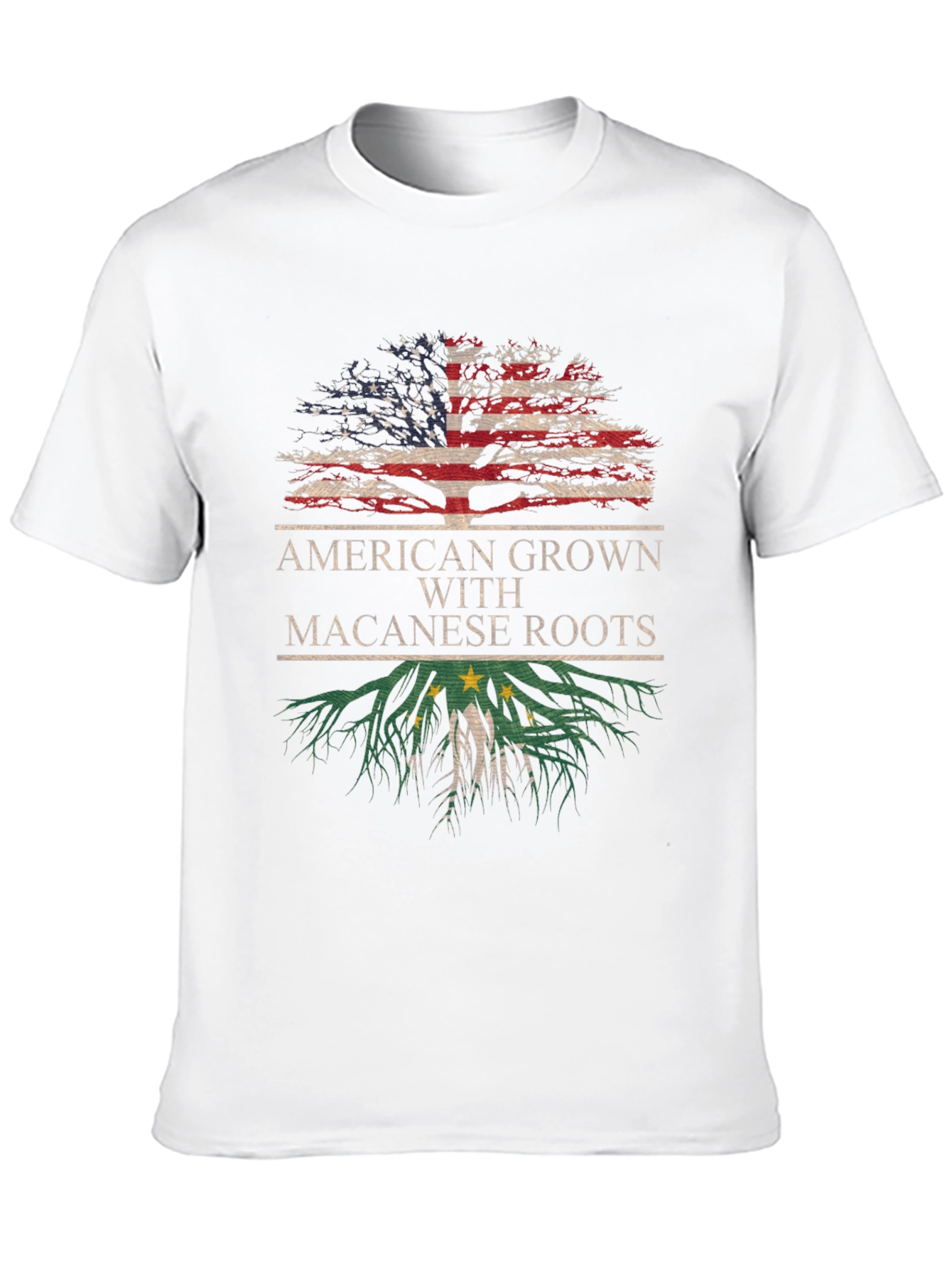 American Grown with Macanese Roots T-Shirt