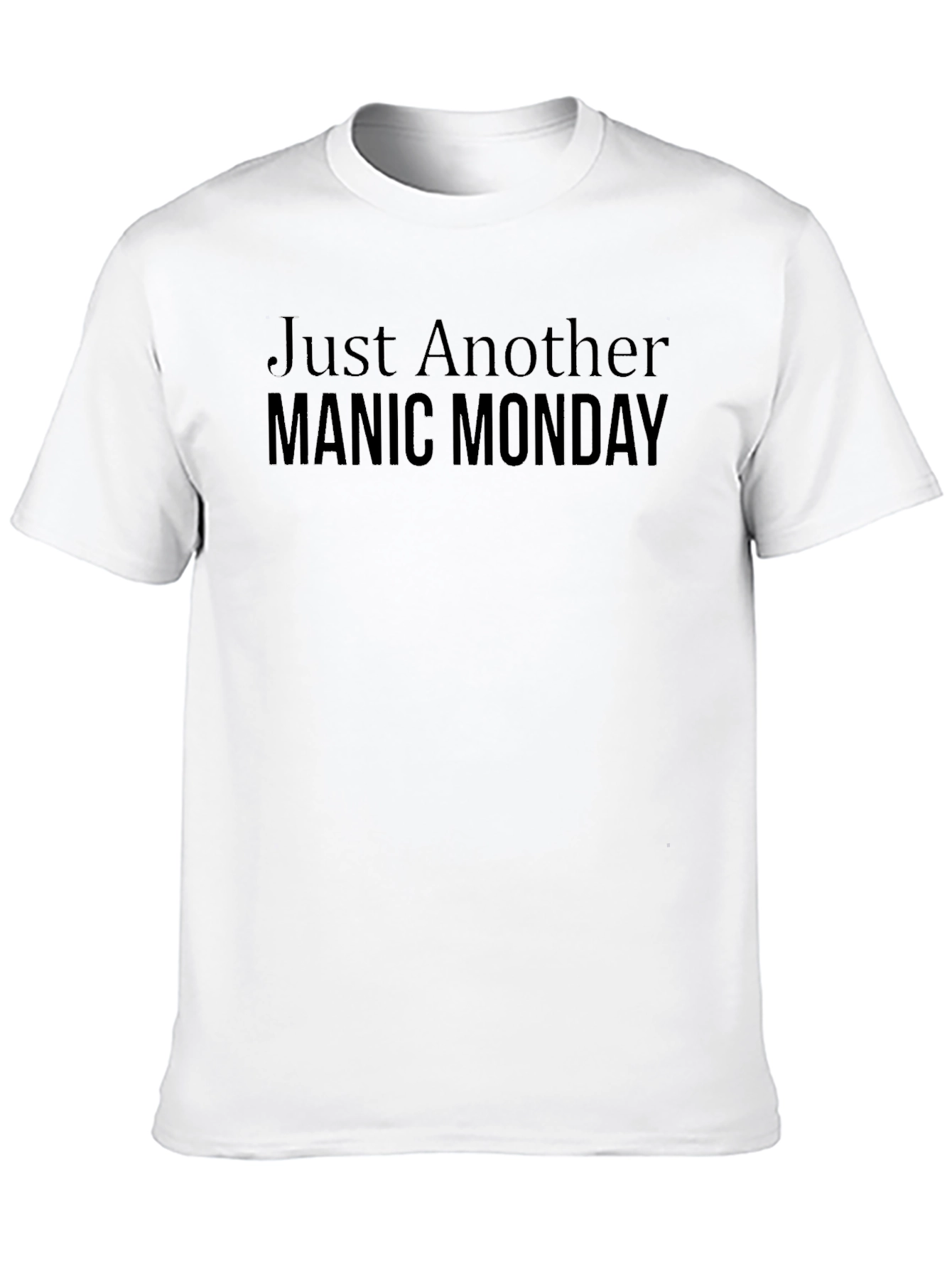 Just Another Manic Monday Graphic Tee