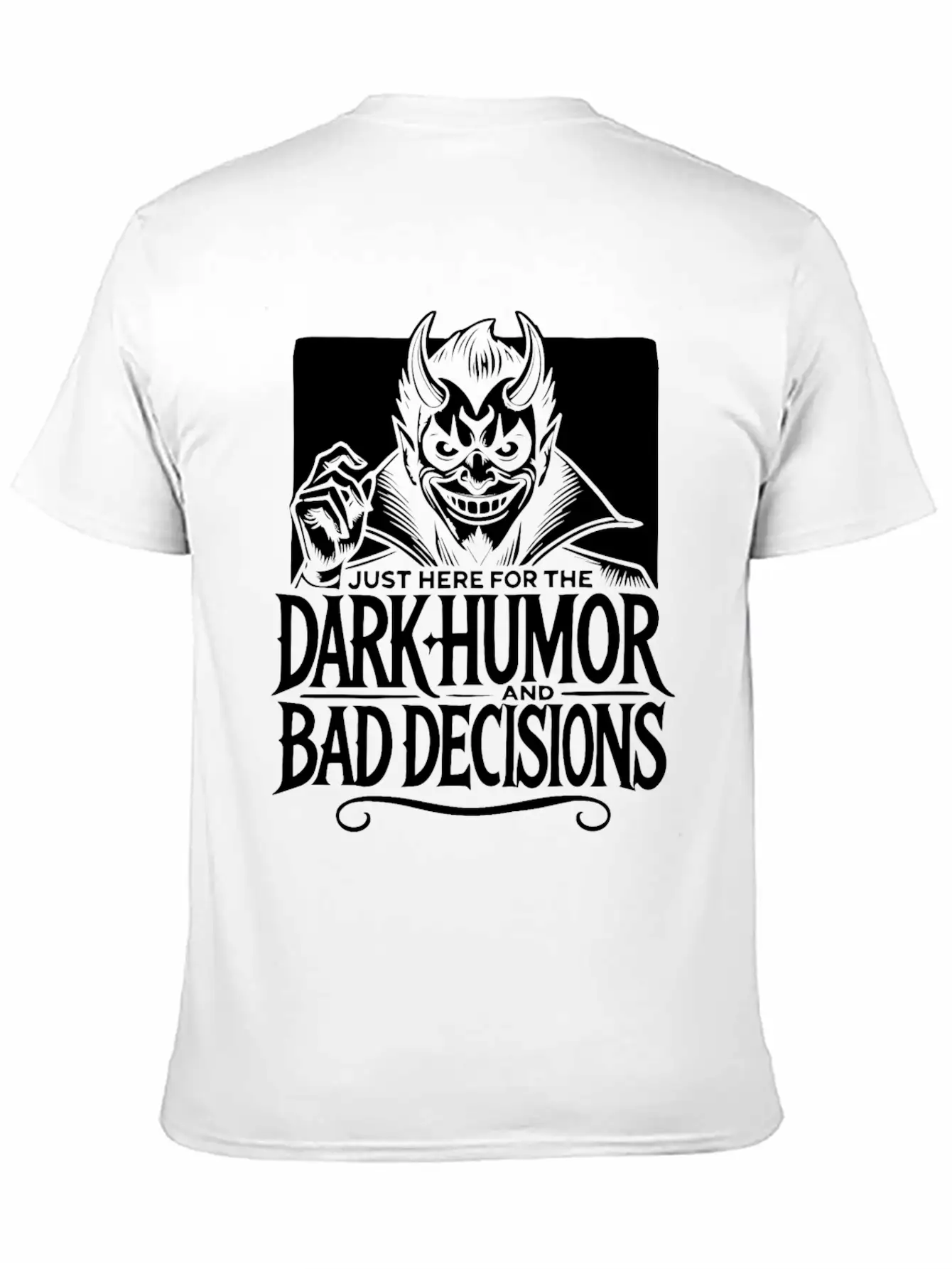 Dark Humor And Bad Decisions Edgy Devil Design Relaxed Everyday Tee – Lightweight And Durable Cotton