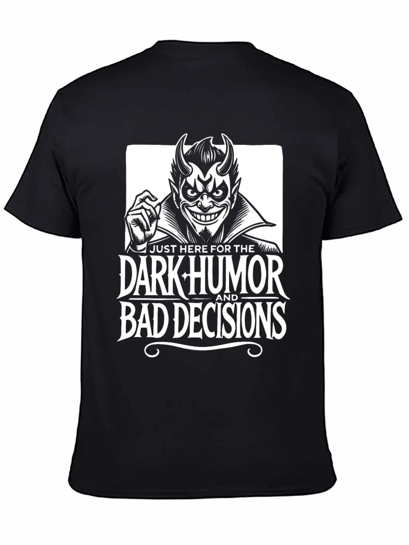 Dark Humor And Bad Decisions Edgy Devil Design Relaxed Everyday Tee – Lightweight And Durable Cotton