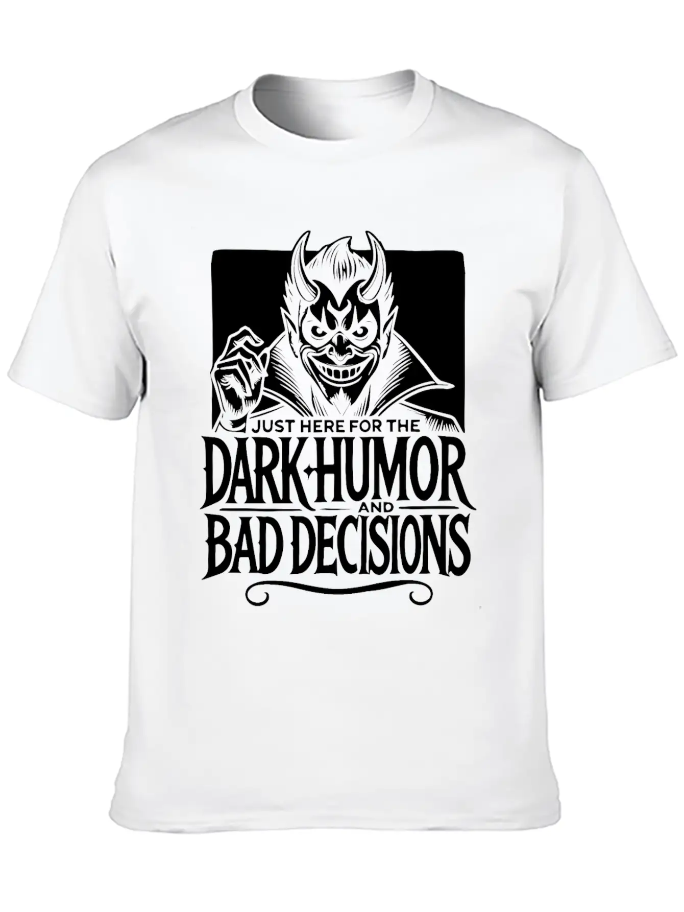 Dark Humor And Bad Decisions Edgy Devil Design Relaxed Everyday Tee – Lightweight And Durable Cotton