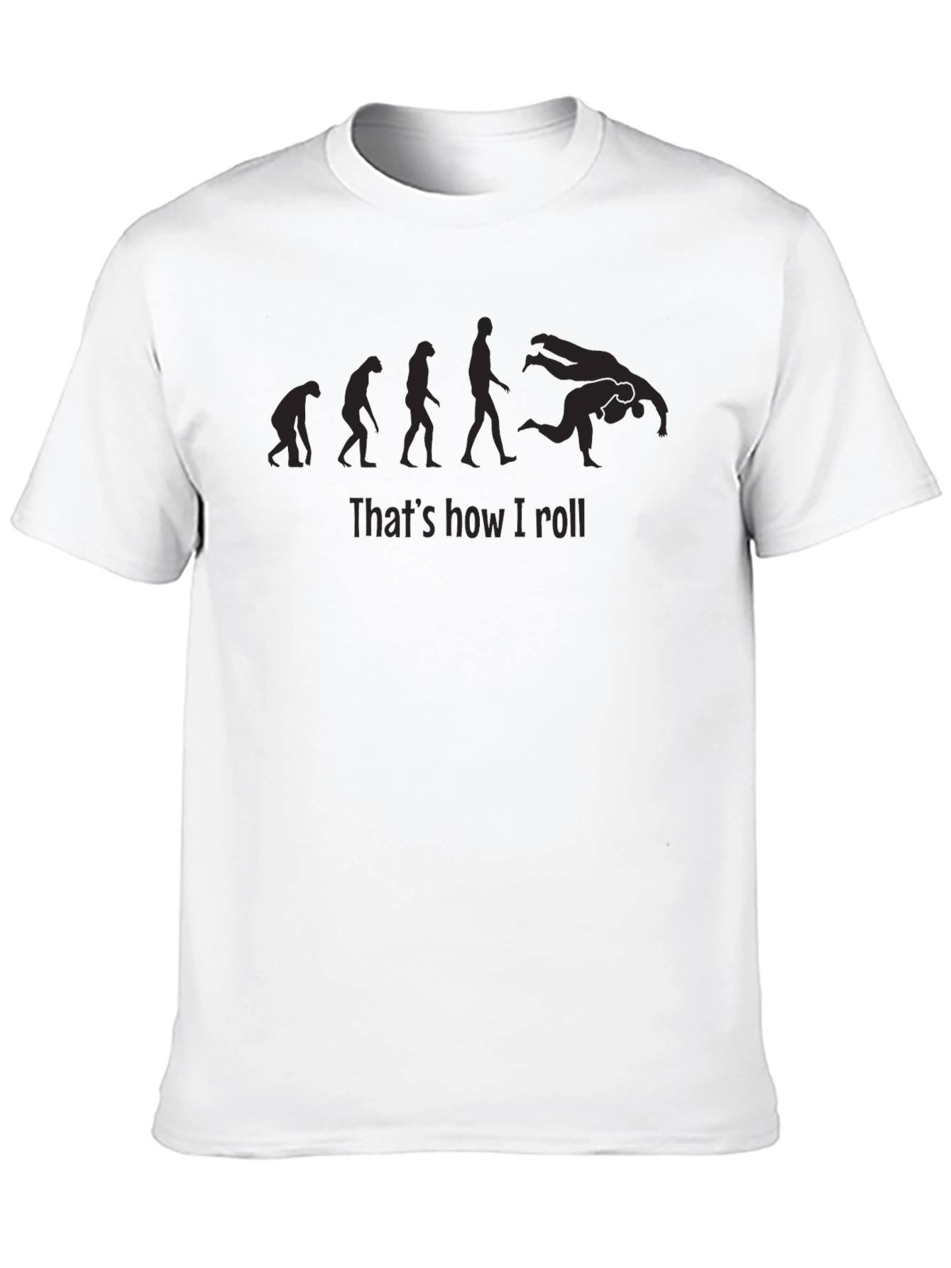 Evolution Judo T-Shirt - Thats How I Roll