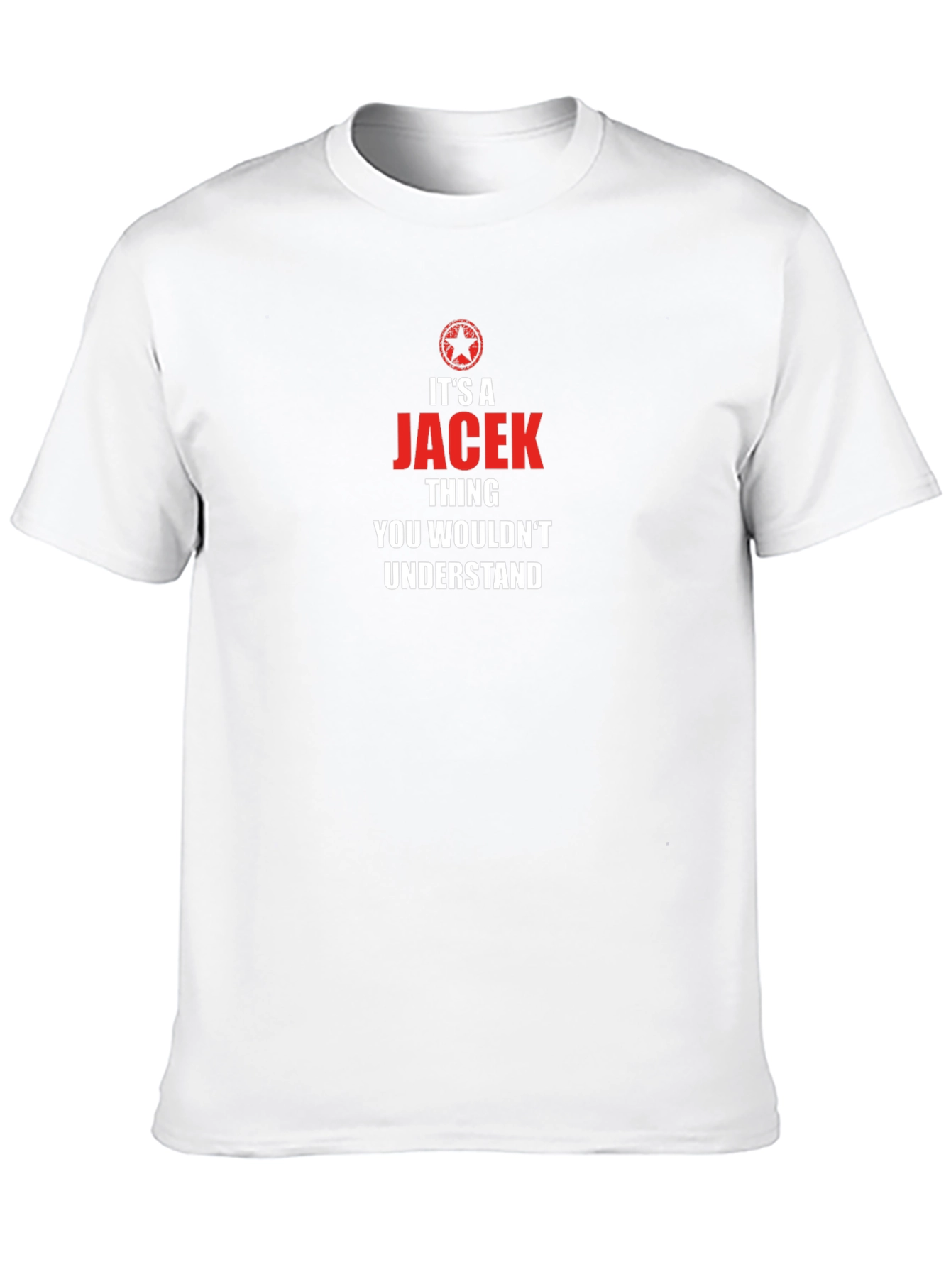 Jacek Thing T-Shirt - Funny Personalized Name Tee