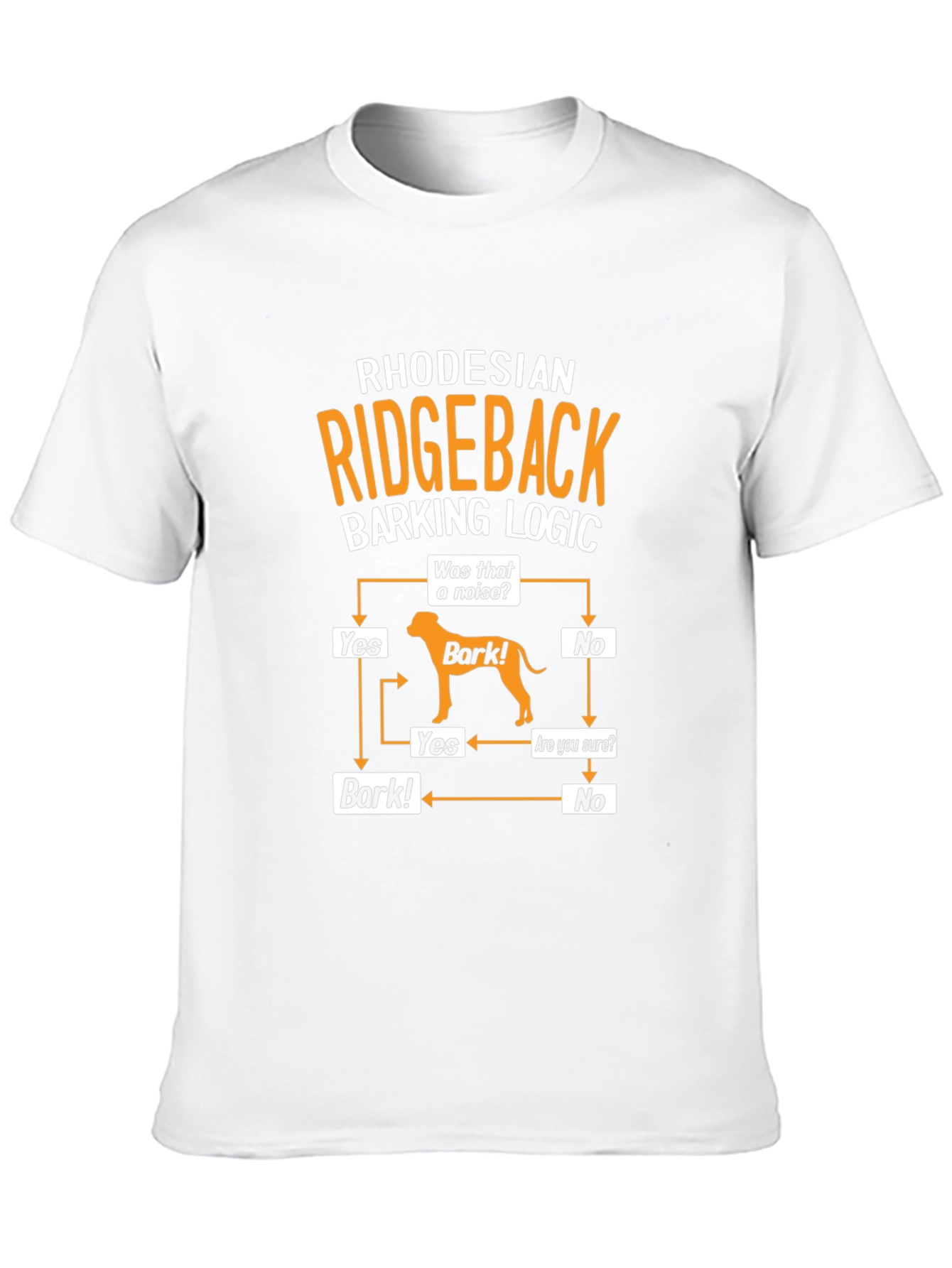 Rhodesian Ridgeback Barking Logic T-Shirt