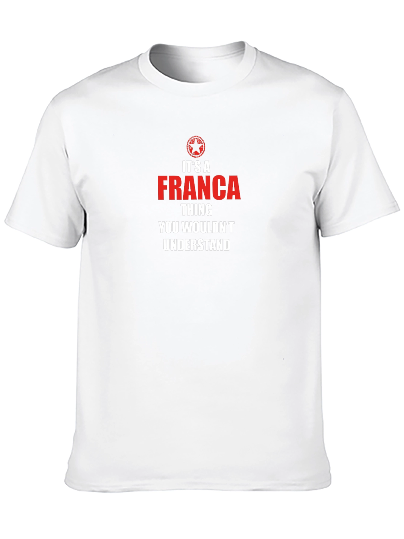 Its A Franca Thing T-Shirt