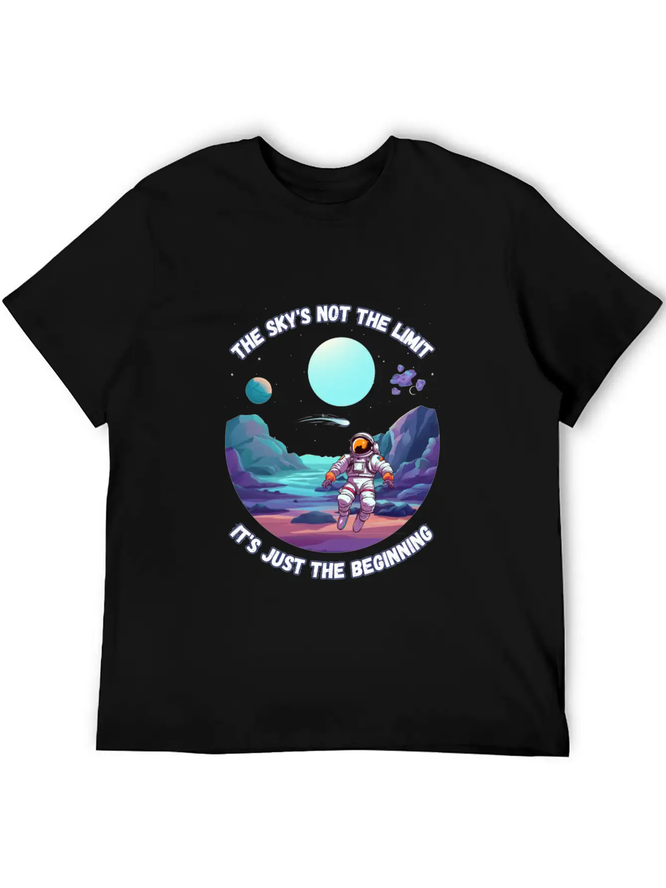 The Sky's Not The Limit. It's Just The Beginning. Relaxed Everyday Tee – Lightweight And Durable Cotton