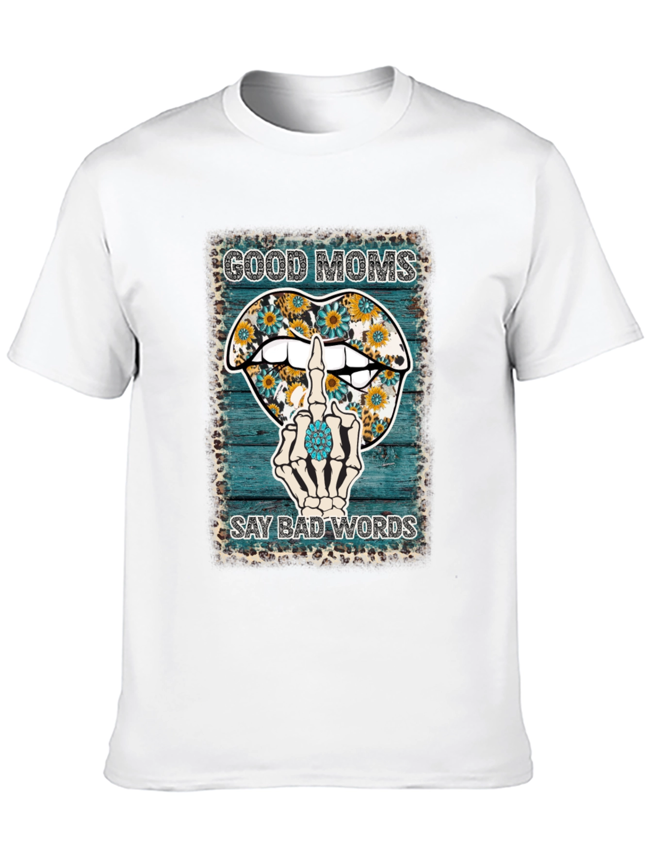 Good Moms Say Bad Words Graphic Tee