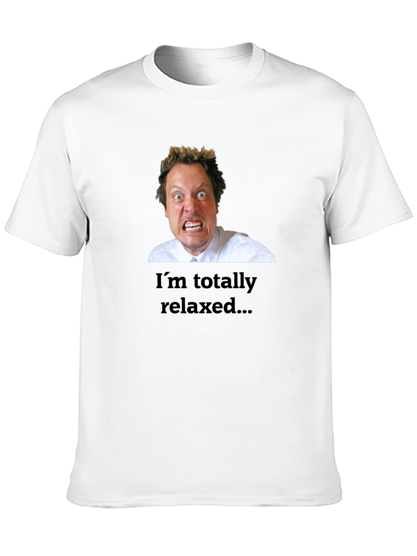 Funny Im Totally Relaxed Graphic Tee