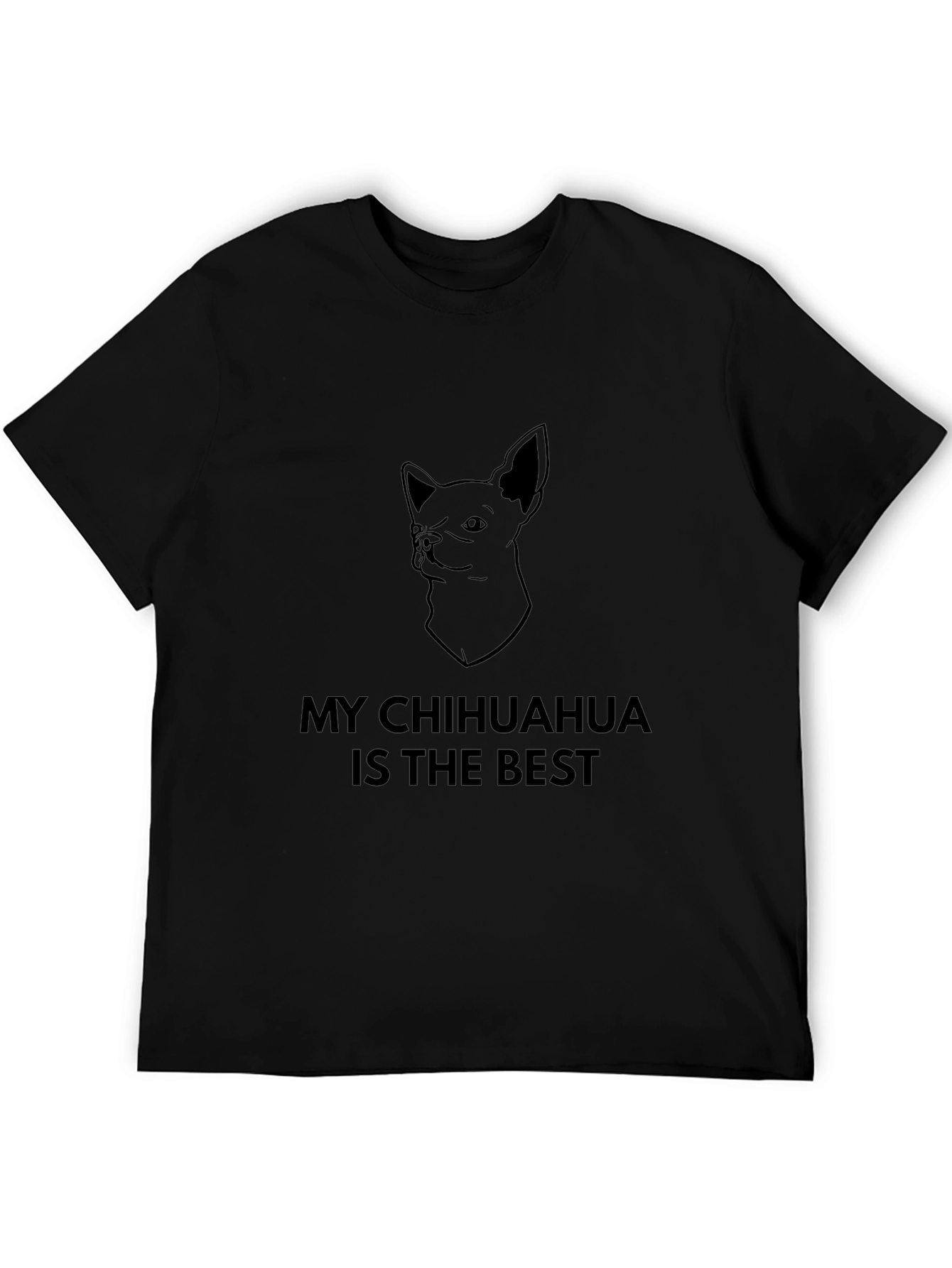 My Chihuahua Is the Best Mens Black T-Shirt