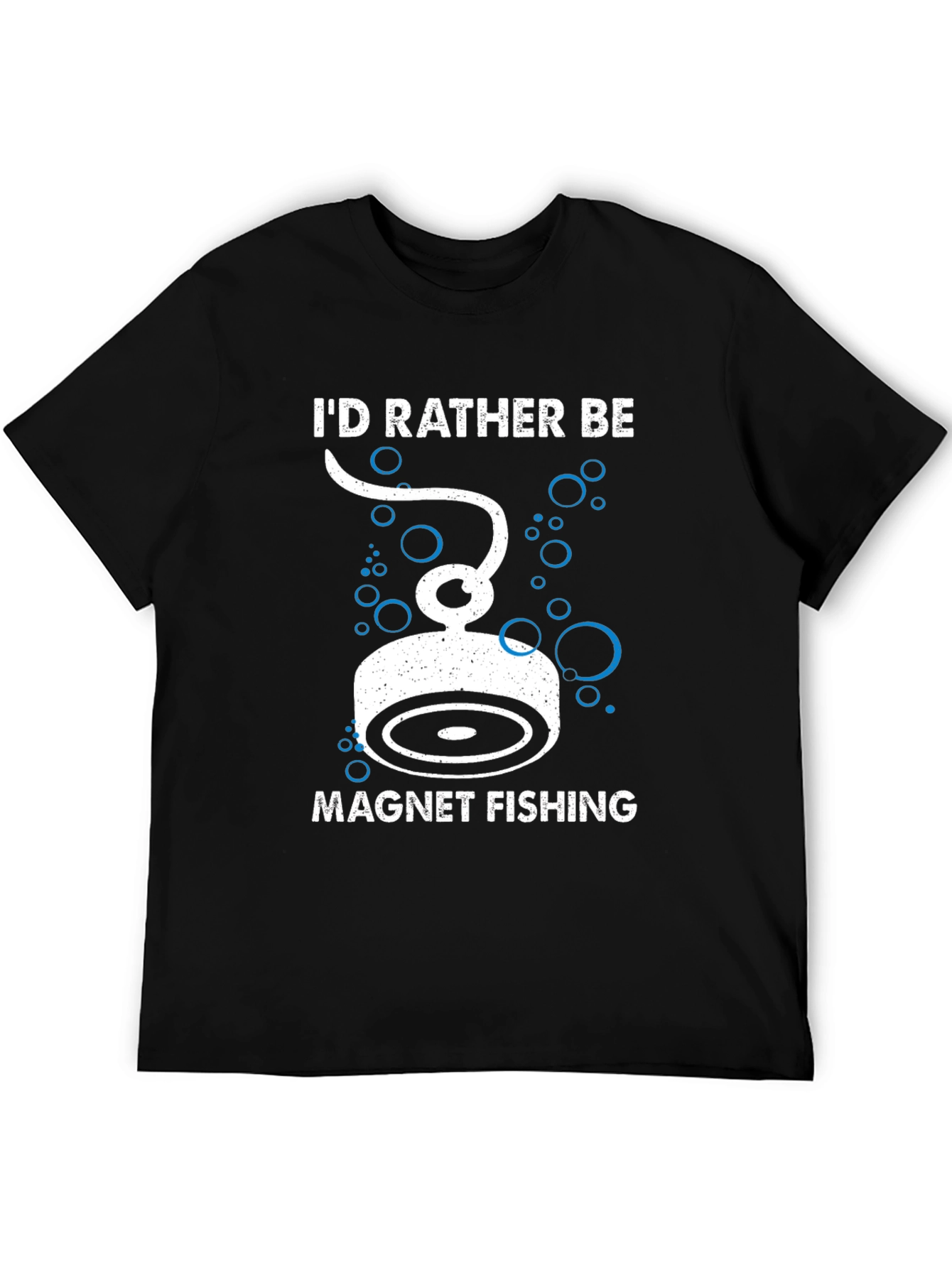 Id Rather Be Magnet Fishing T-Shirt