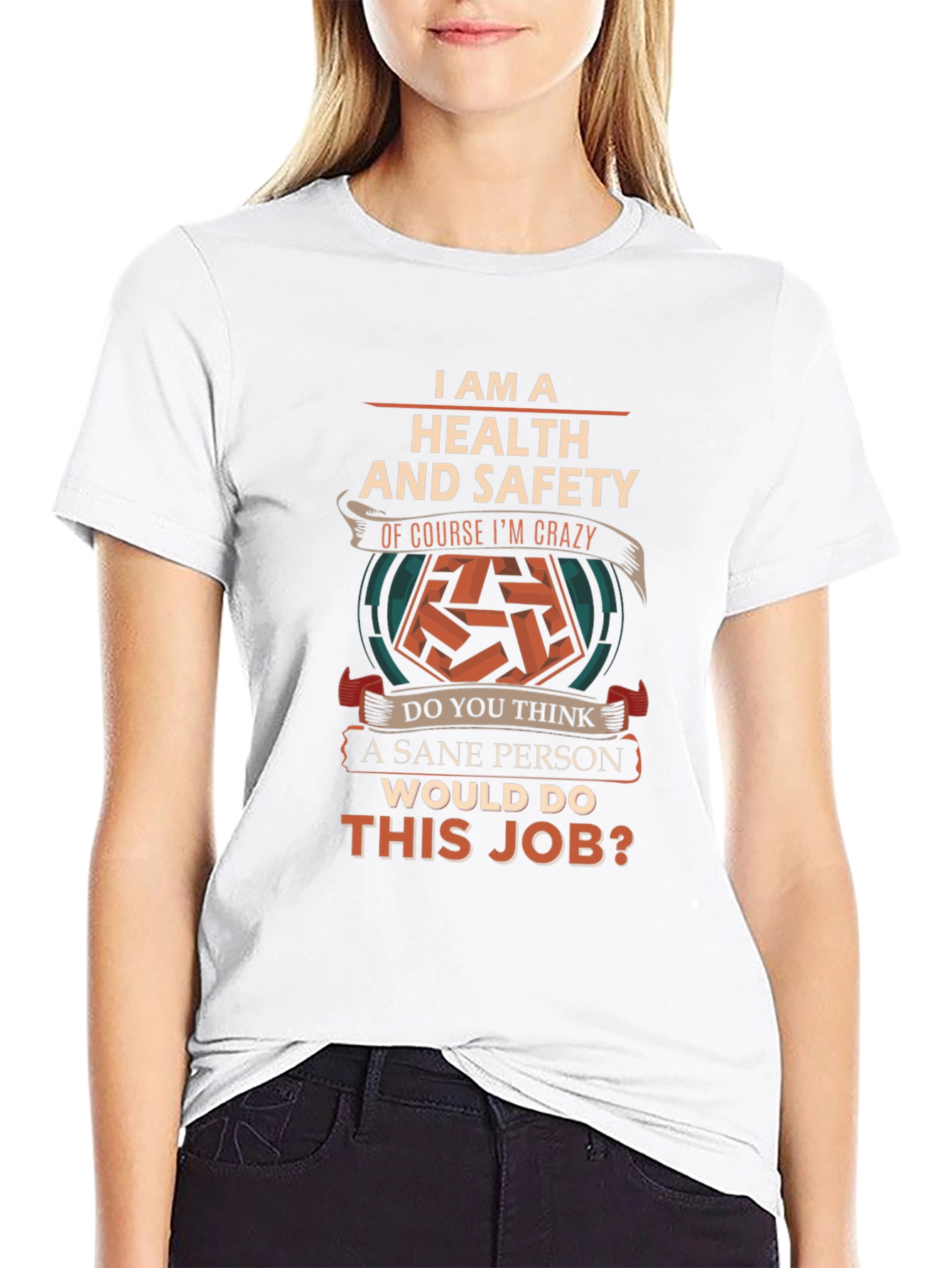 Health & Safety Crazy Job T-Shirt