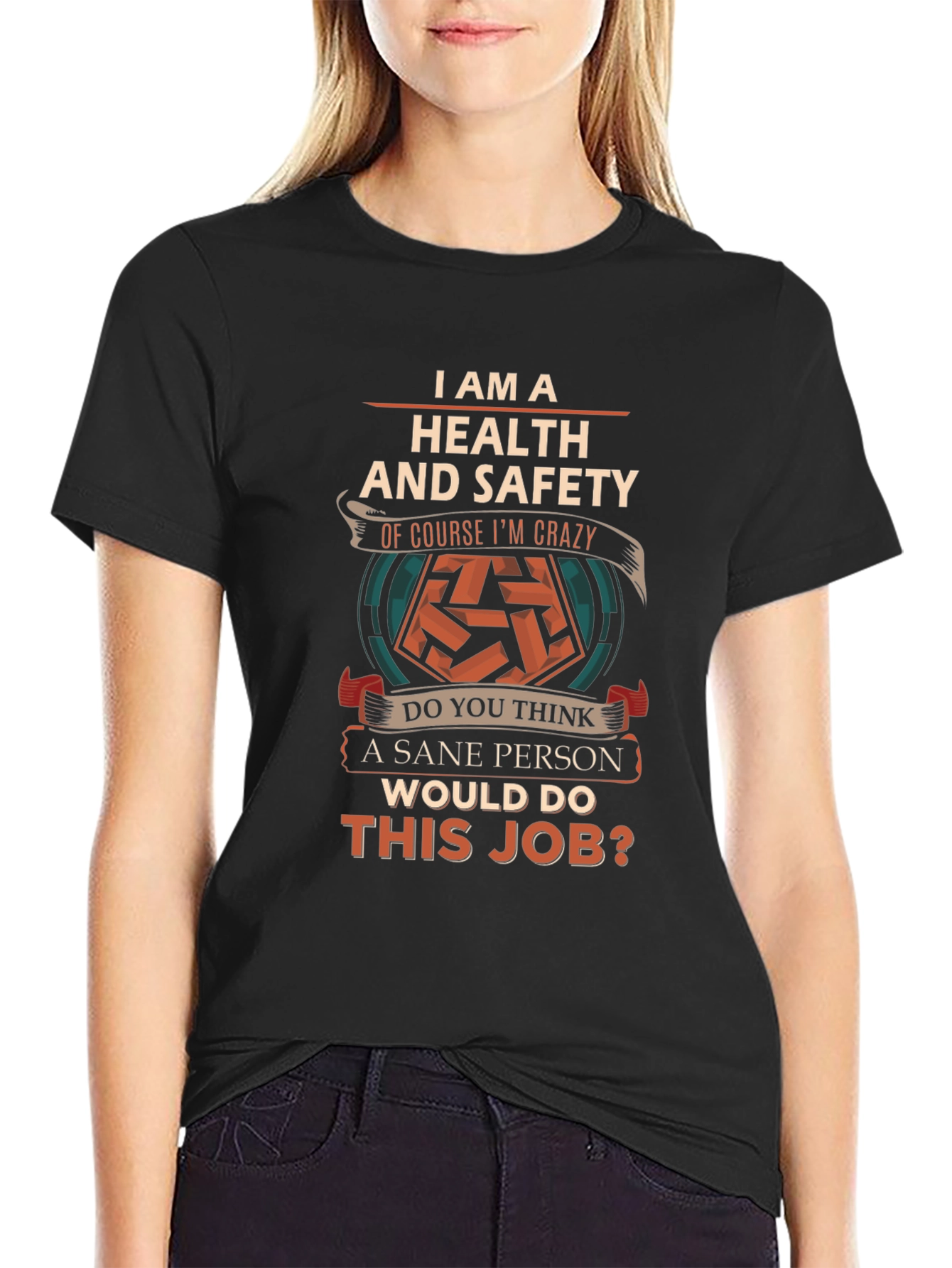 Health & Safety Crazy Job T-Shirt