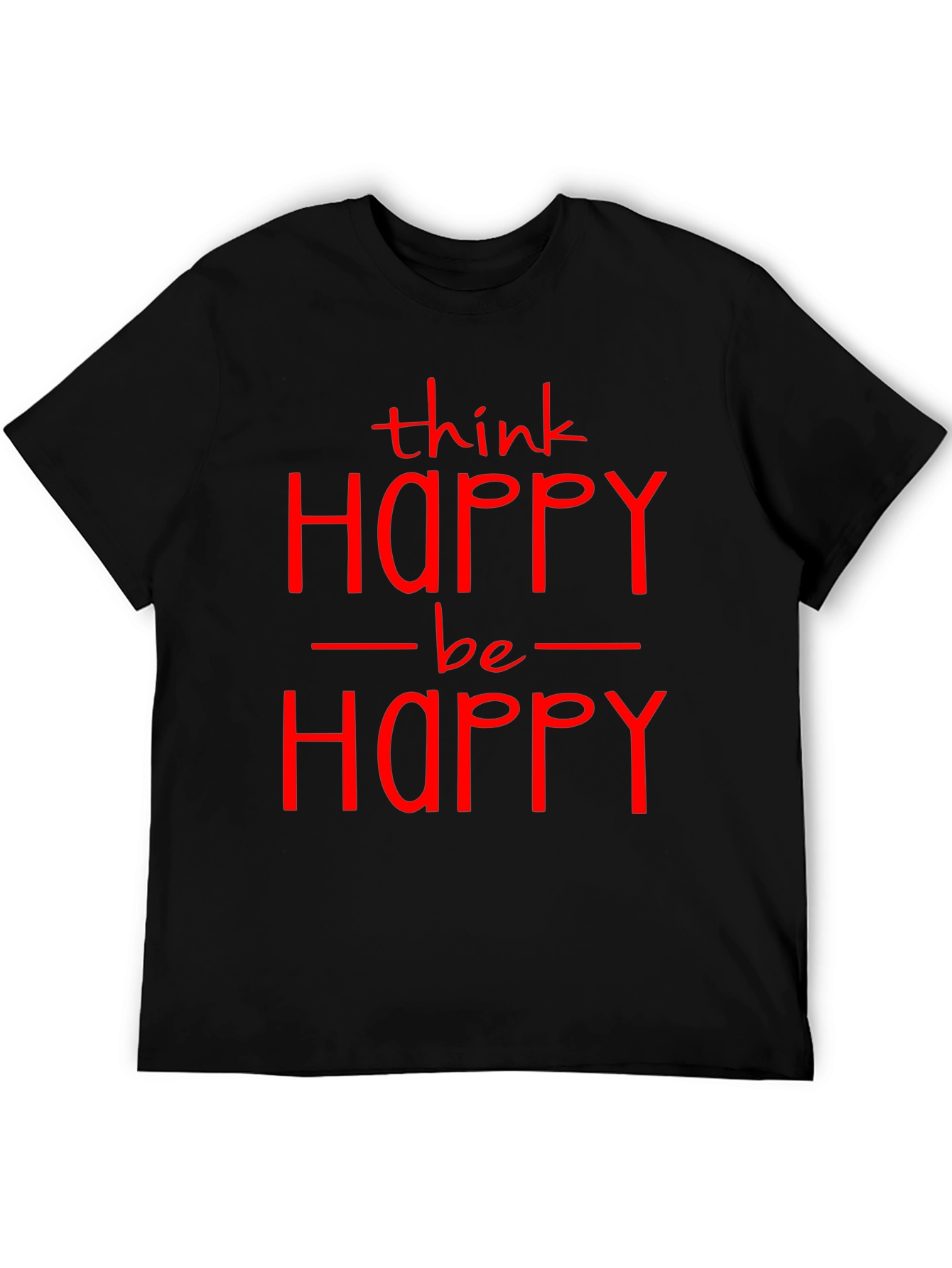 Think Happy Be Happy Graphic T-Shirt - Black