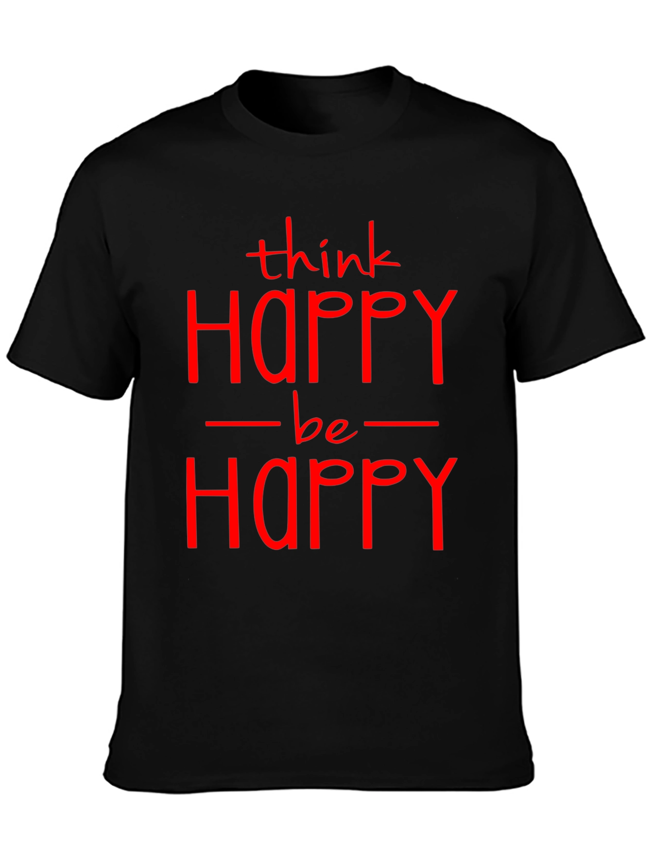 Think Happy Be Happy Graphic T-Shirt - Black