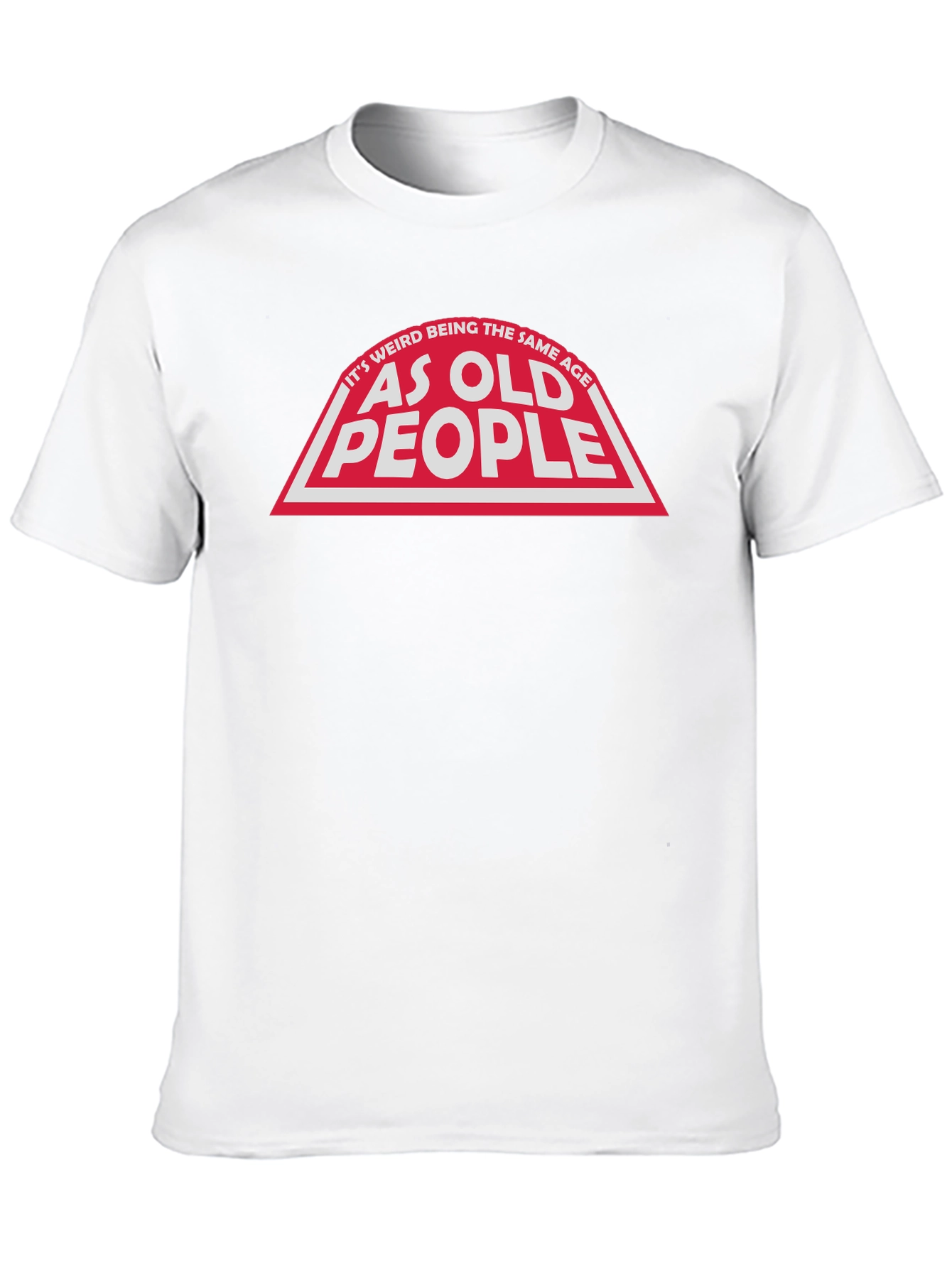 Funny As Old People Graphic Tee