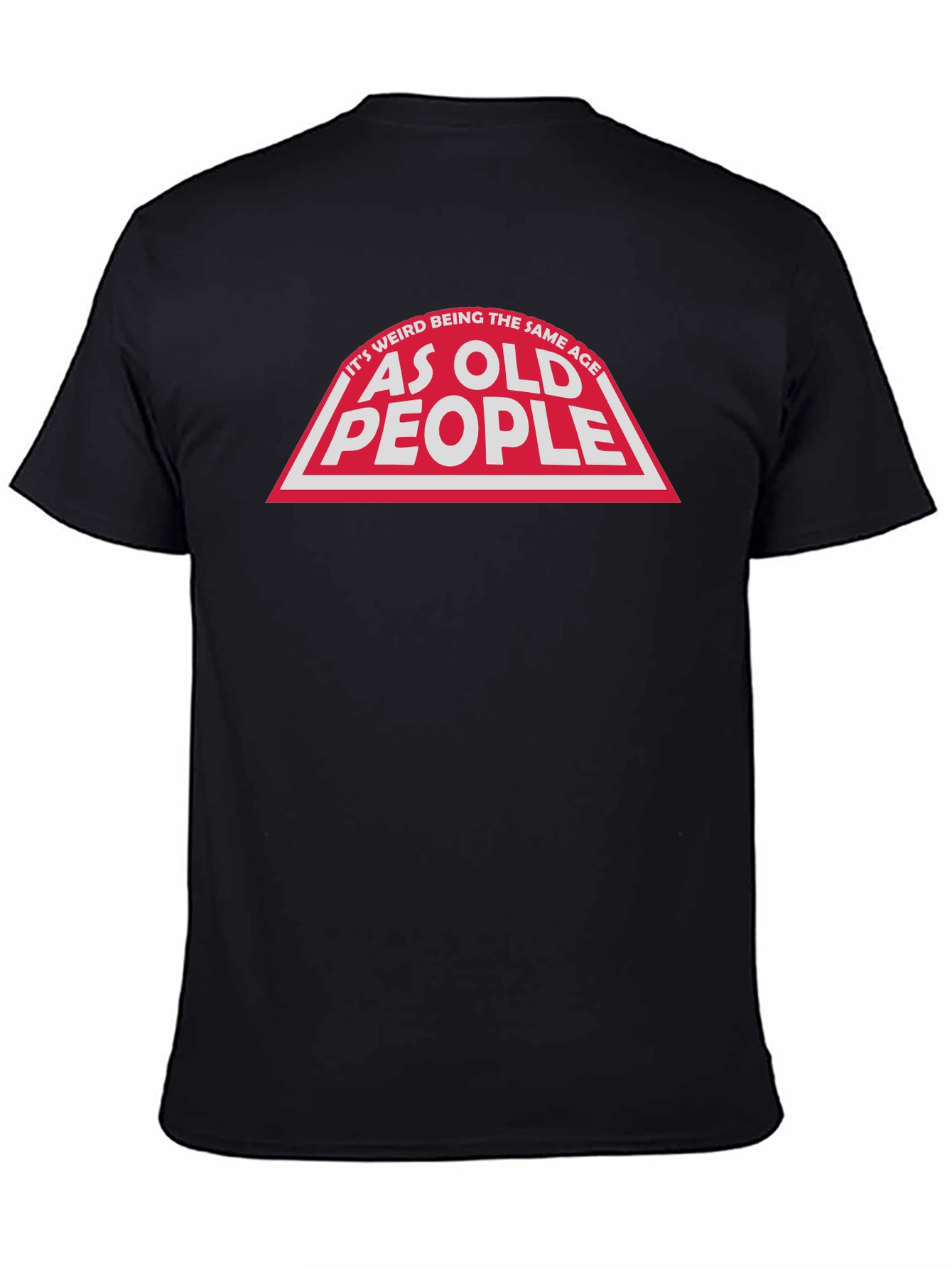 Funny As Old People Graphic Tee