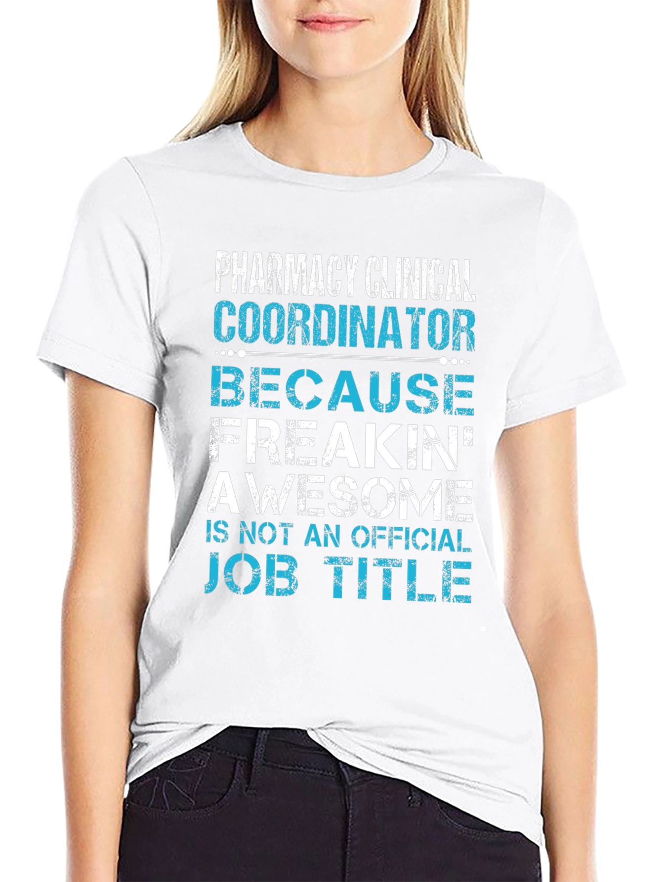 Pharmacy Clinical Coordinator Funny T-Shirt