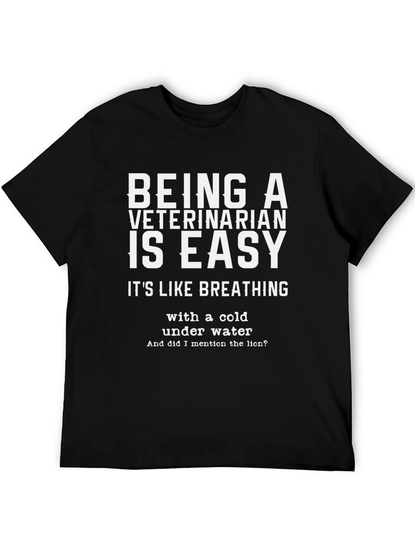 Veterinarian Humor T-Shirt