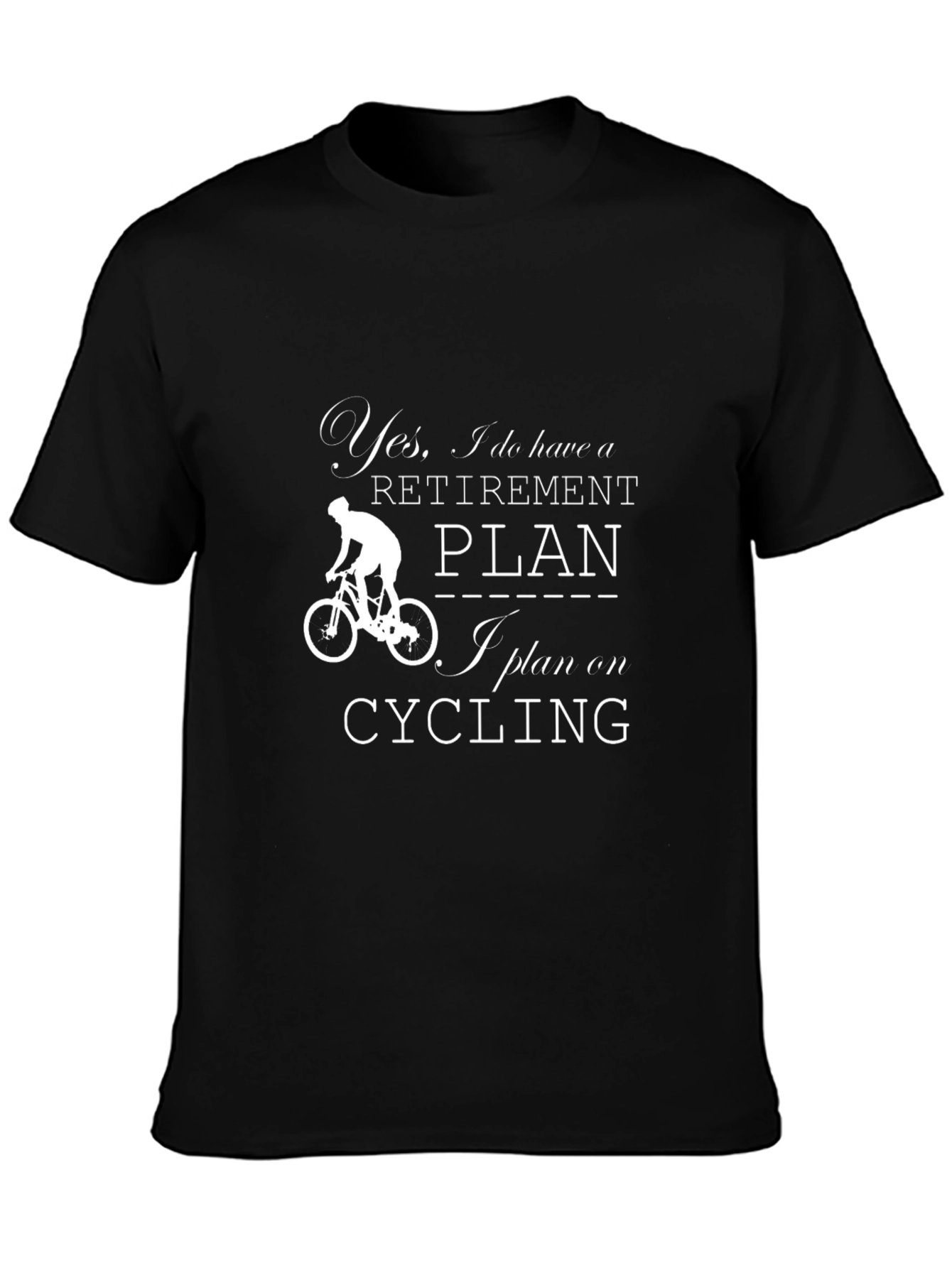 Retirement Plan Cycling T-Shirt - Black
