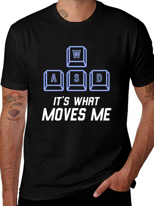 Gamer T-Shirt - WASD Moves Me Gaming Tee