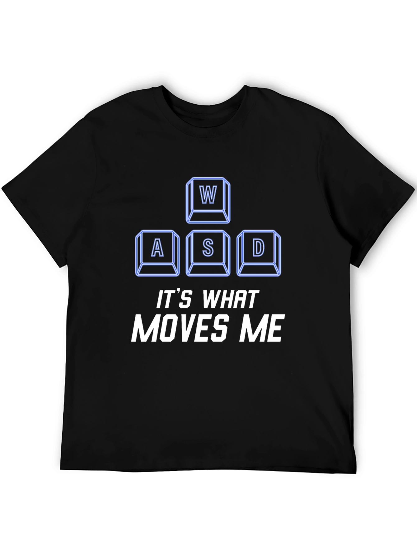 Gamer T-Shirt - WASD Moves Me Gaming Tee