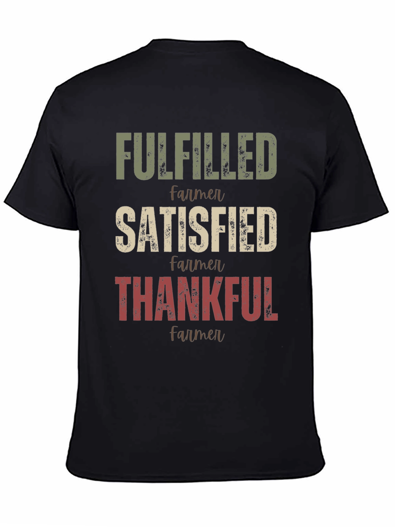 Fulfilled Farmer Graphic T-Shirt