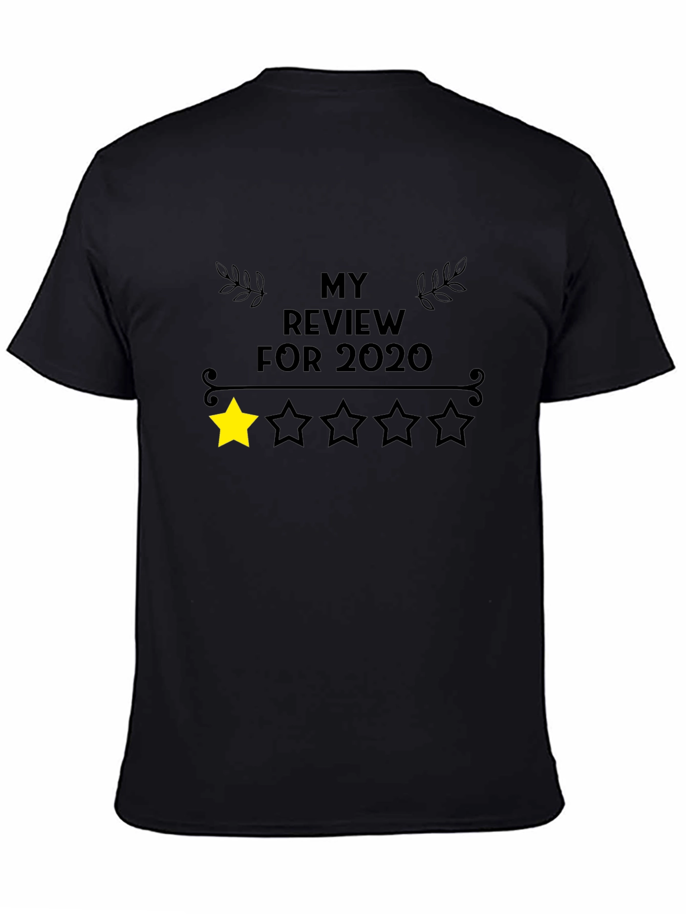 2020 One Star Review T-Shirt - Black Cotton Tee