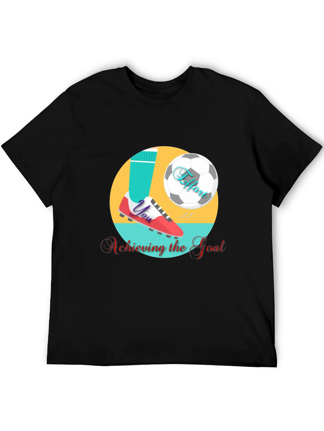 Achieving the Goal T-Shirt - Soccer Motivation