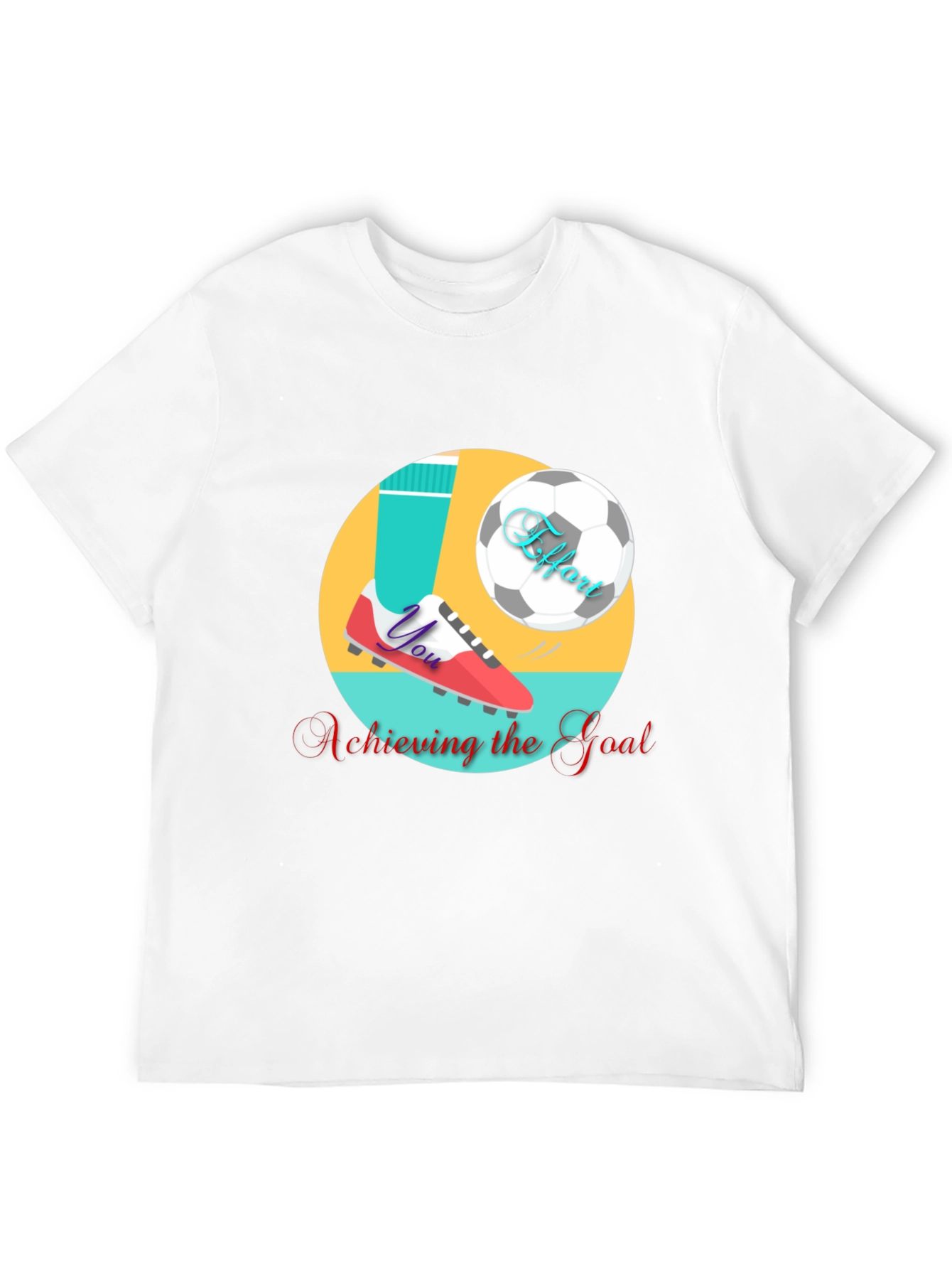 Achieving the Goal T-Shirt - Soccer Motivation