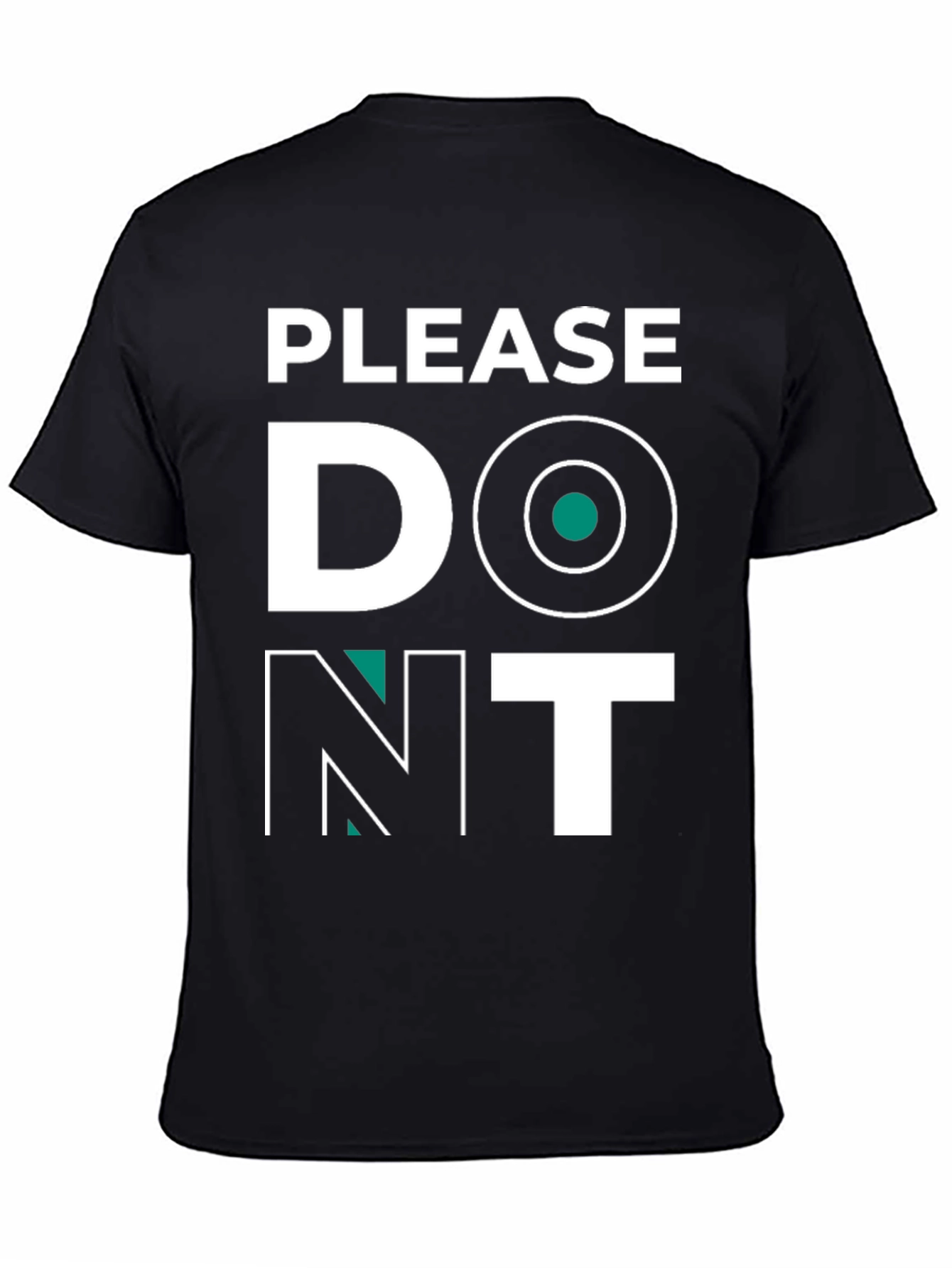 Please Dont T-Shirt - Funny Graphic Tee