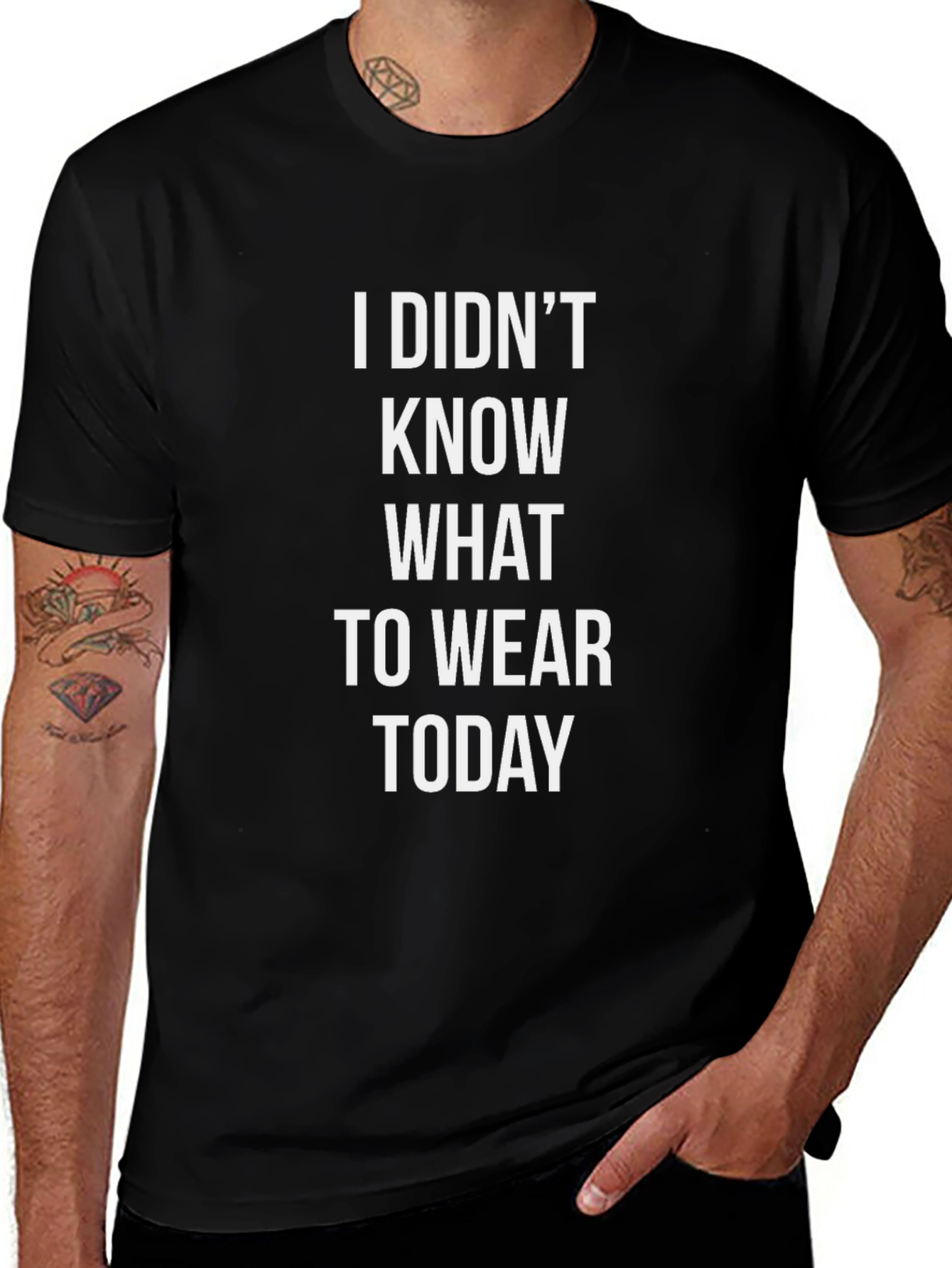 Funny I Didnt Know What to Wear T-Shirt
