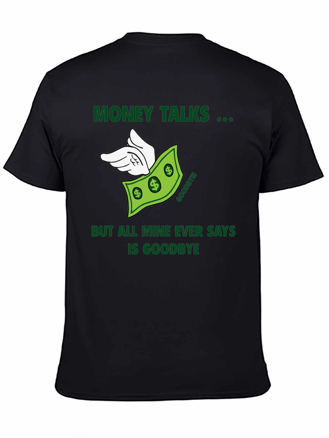 Money Talks T-Shirt - Funny Graphic Tee
